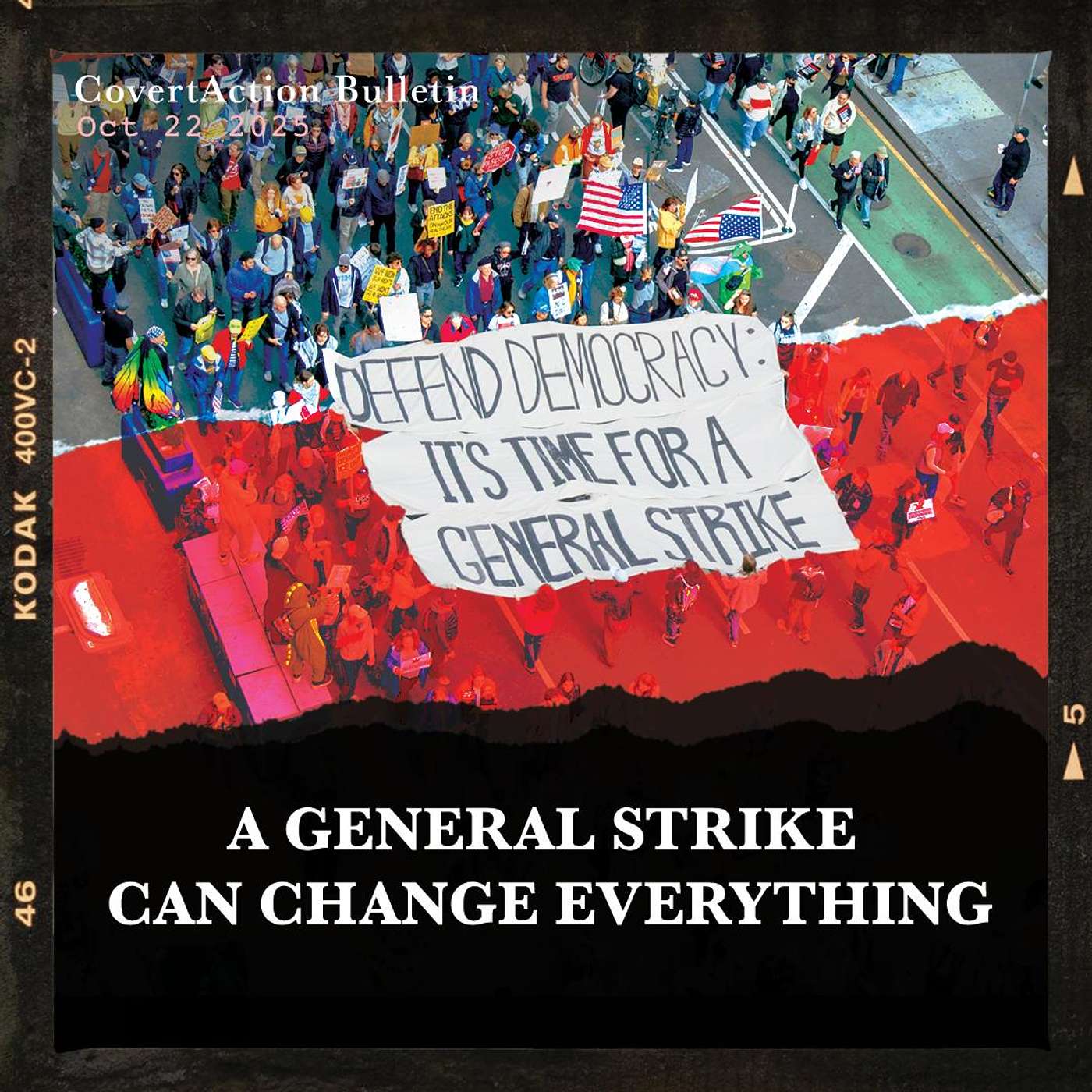 A General Strike Can Change Everything