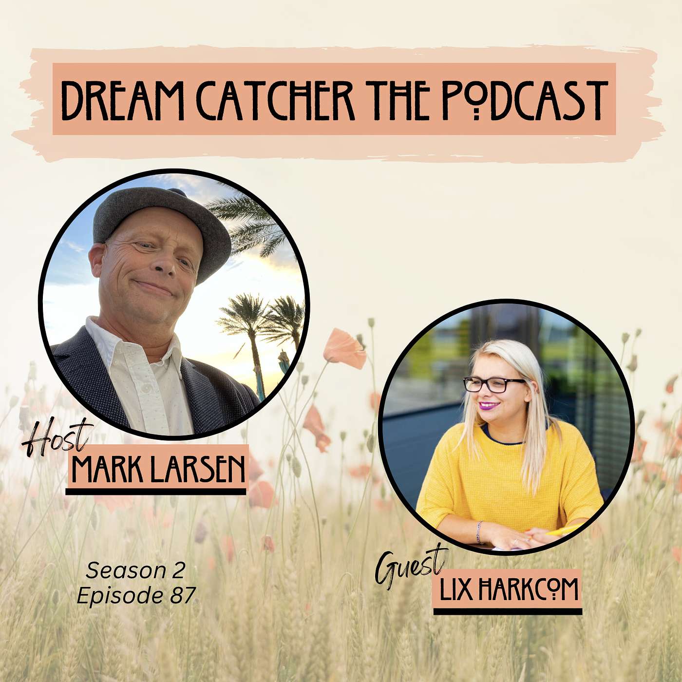 Dream Catcher - The Podcast!