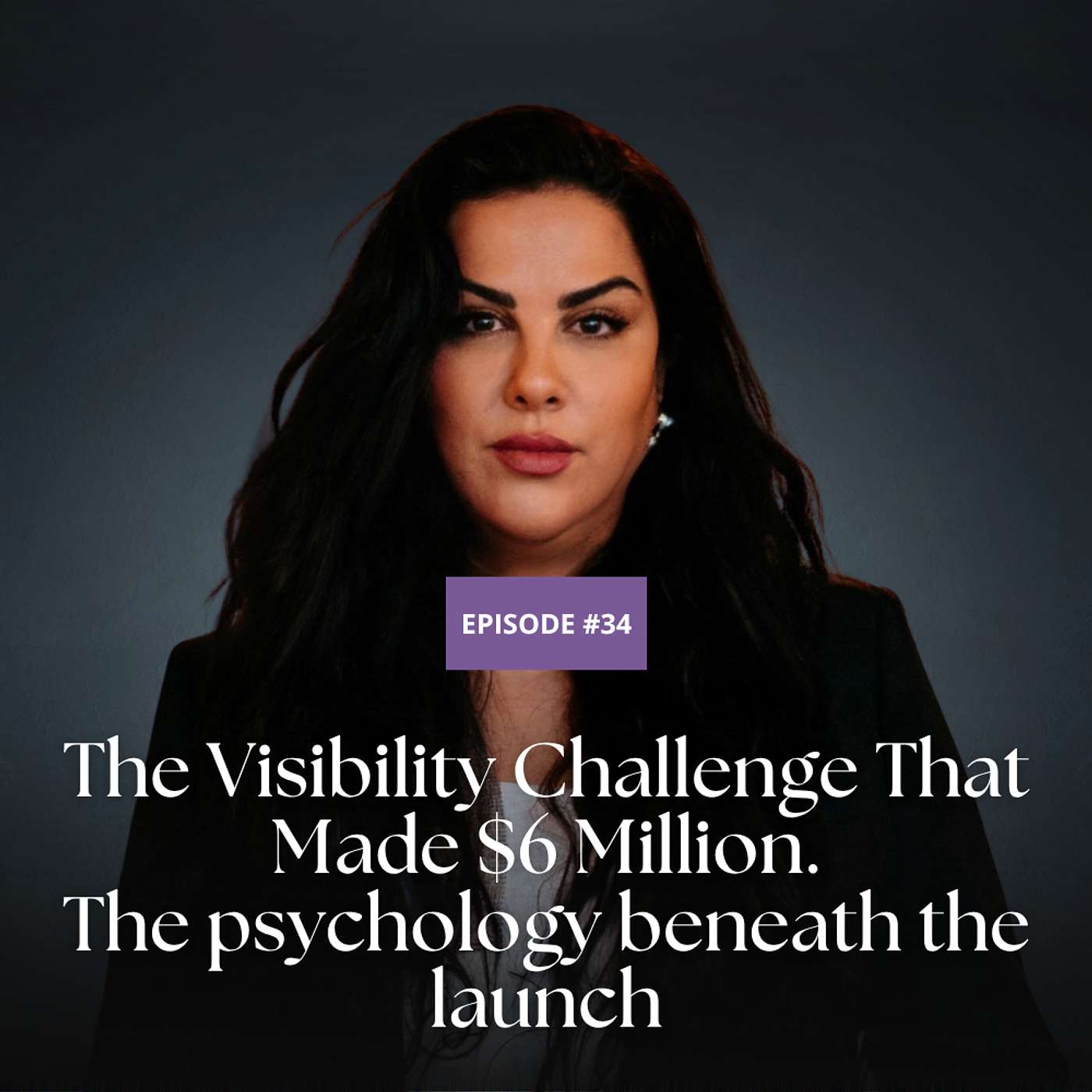 The Visibility Challenge That Made $6 Million. What a psychologist sees that marketers don't episode artwork