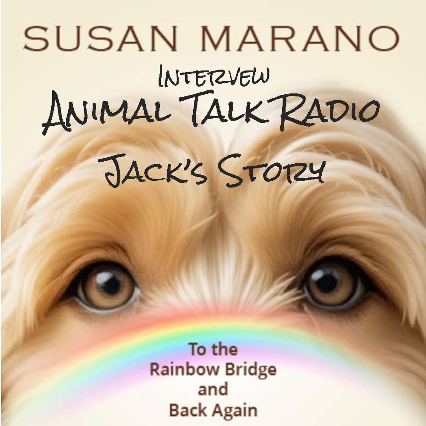 Speaking With Pets Across The Rainbow Bridge - Episode 207