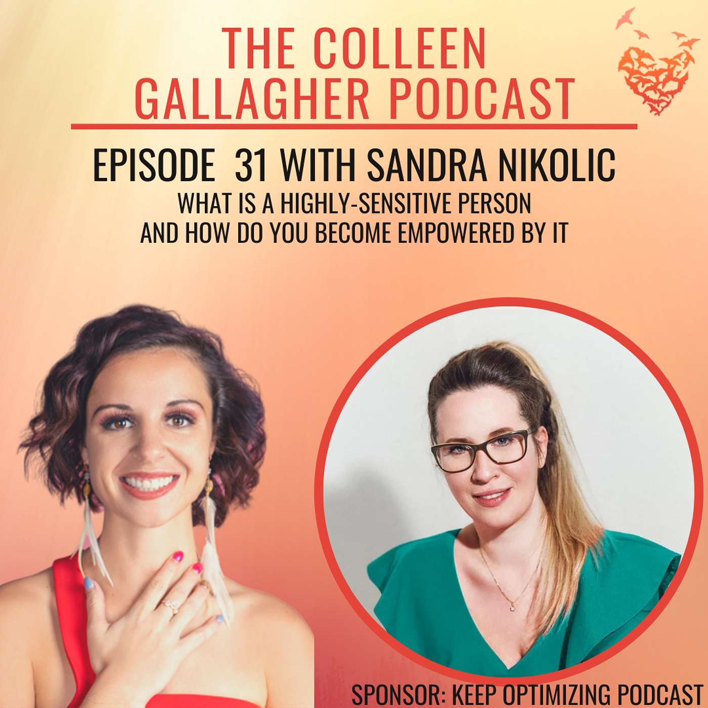 Episode 31 - What is a Highly-Sensitive Person and How Do You Become Empowered by it with Sandra Nikolic episode artwork