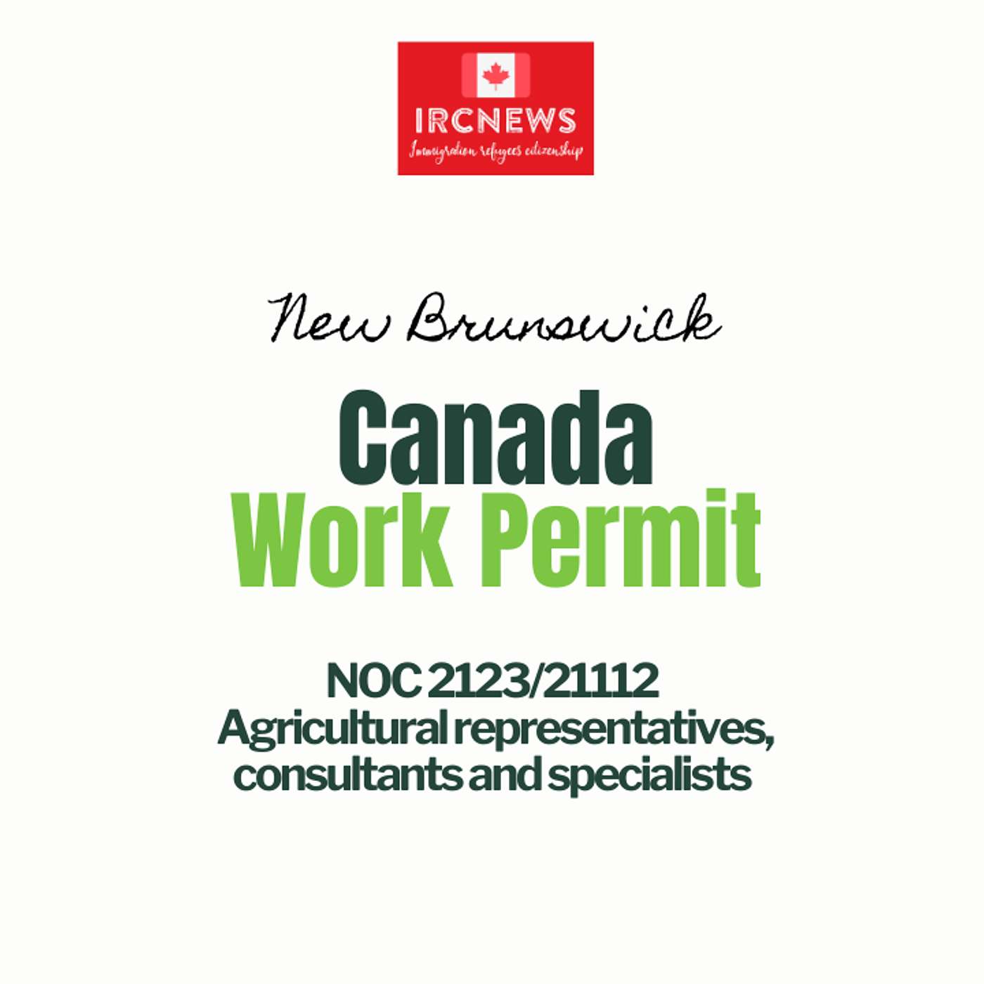 Canada Immigration New Brunswick NOC 2123/21112 Agricultural representatives, consultants and specialists Work Permits episode artwork
