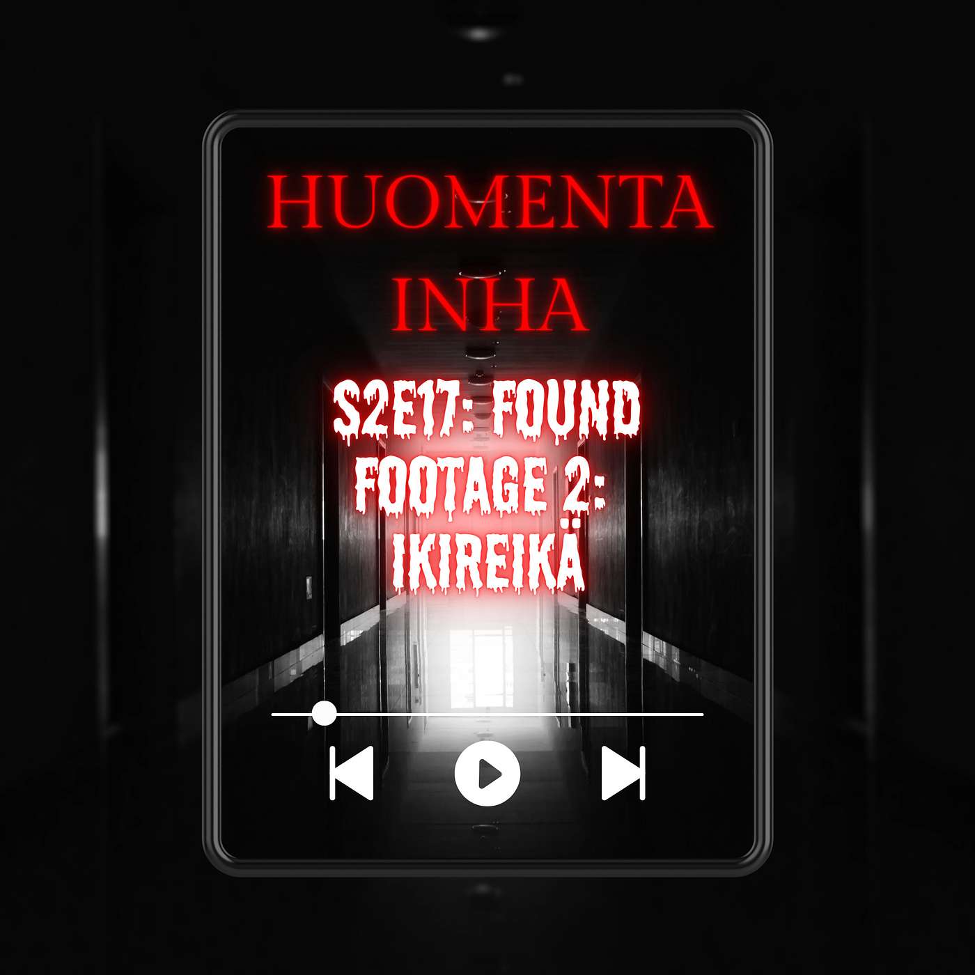 2.17 - Found footage 2: Ikireikä