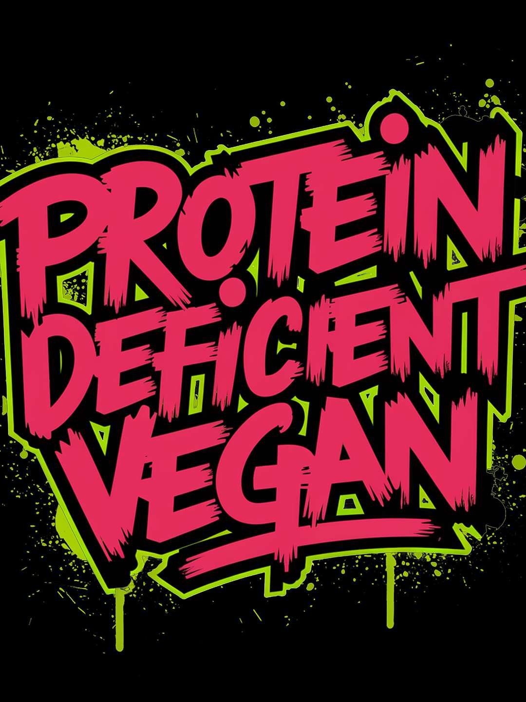 Protein Deficient Vegan