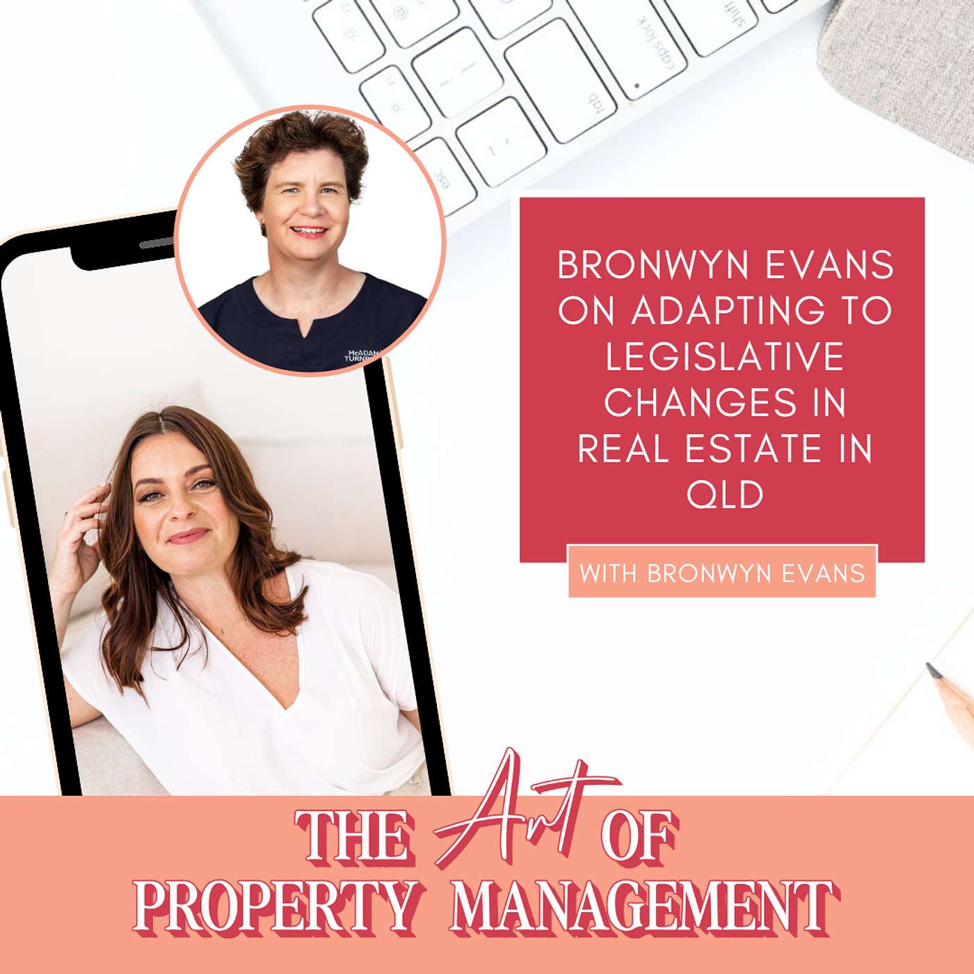 Bronwyn Evans on Adapting to Legislative Changes in Real Estate in QLD