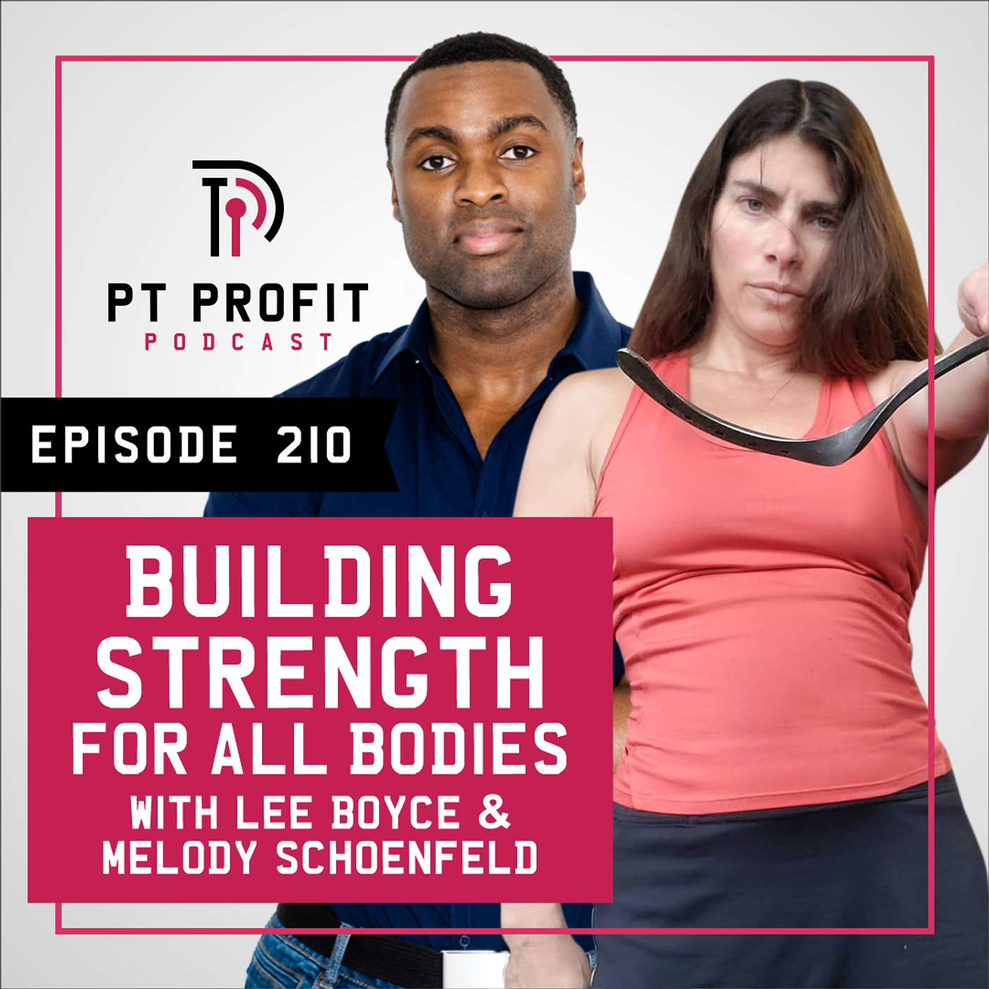 Building Strength for All Bodies with Lee Boyce & Melody Schoenfeld