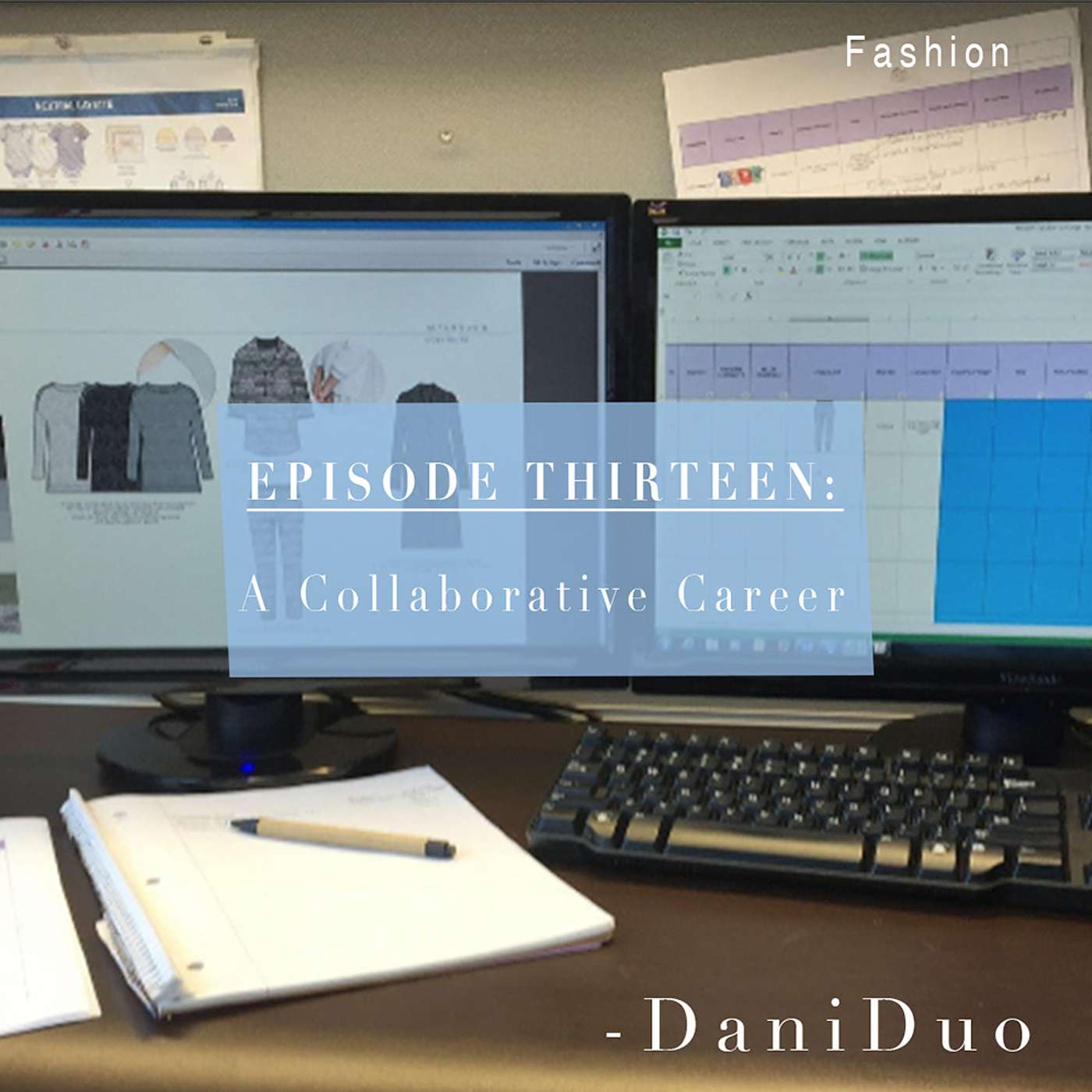 Episode 13: Fashion- A Collaborative Career