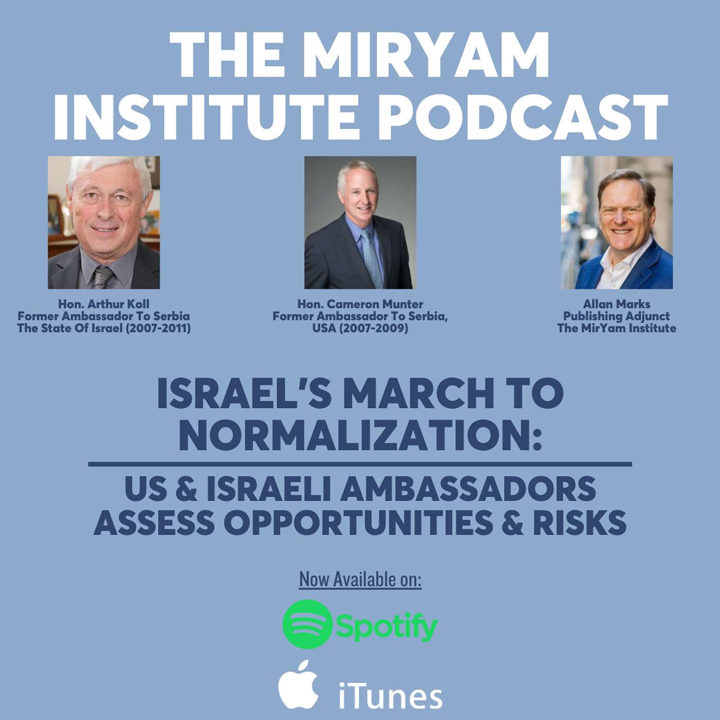 Israel's March to Normalization: US & Israeli Ambassadors Assess Opportunities & Risks