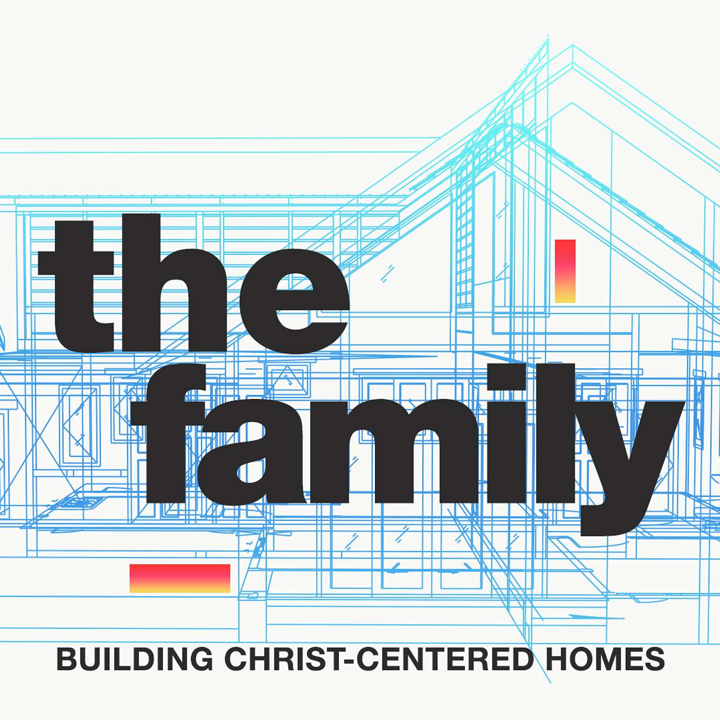 The Family | Raising Good Kids vs. Godly Kids | Deuteronomy 6:5-8 episode artwork
