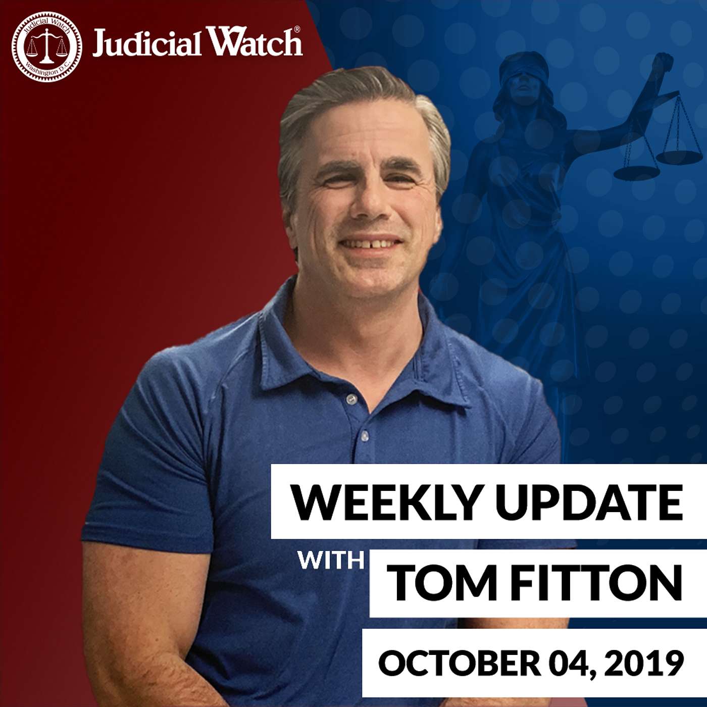 Tom Fitton\'s Weekly Update Podcast