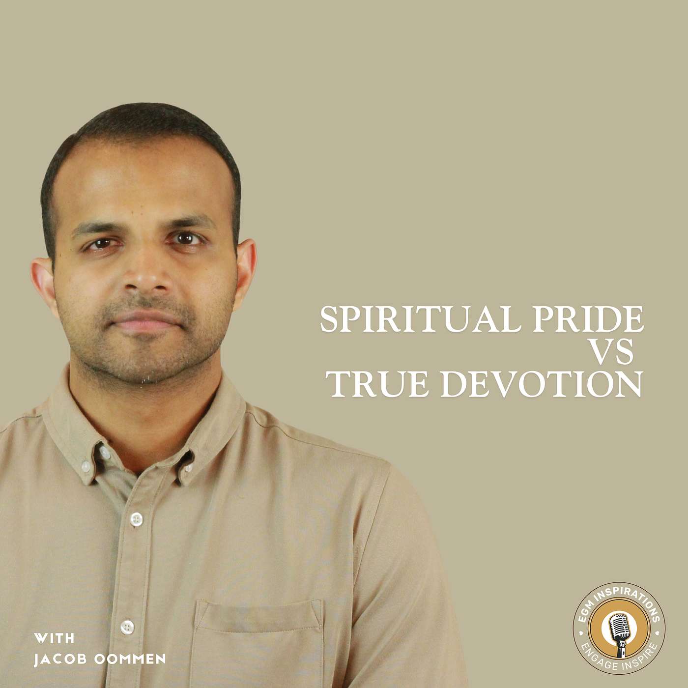 Spiritual Pride vs True Devotion