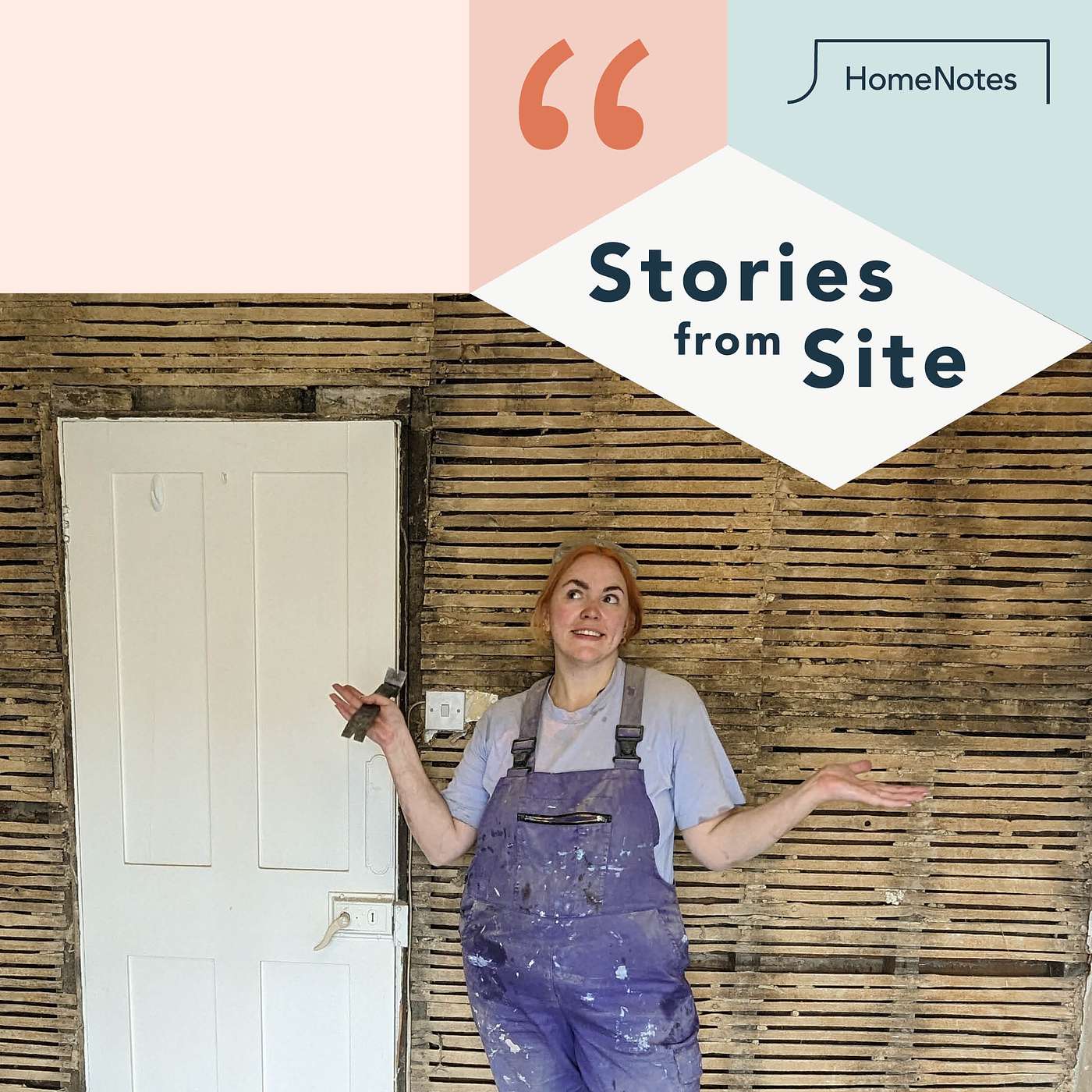 Stories from Site - Renovation Podcast