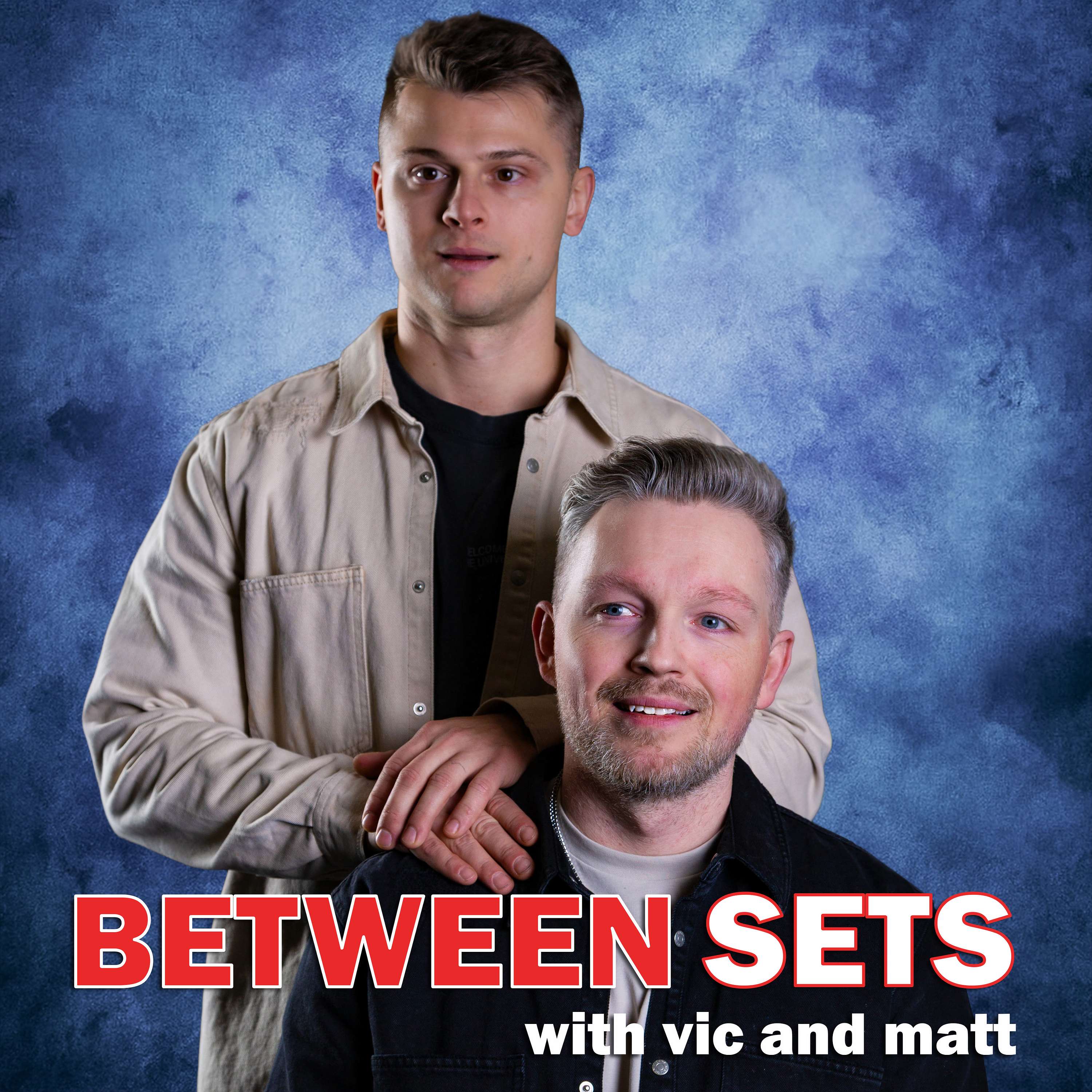 Between Sets with Vic and Matt