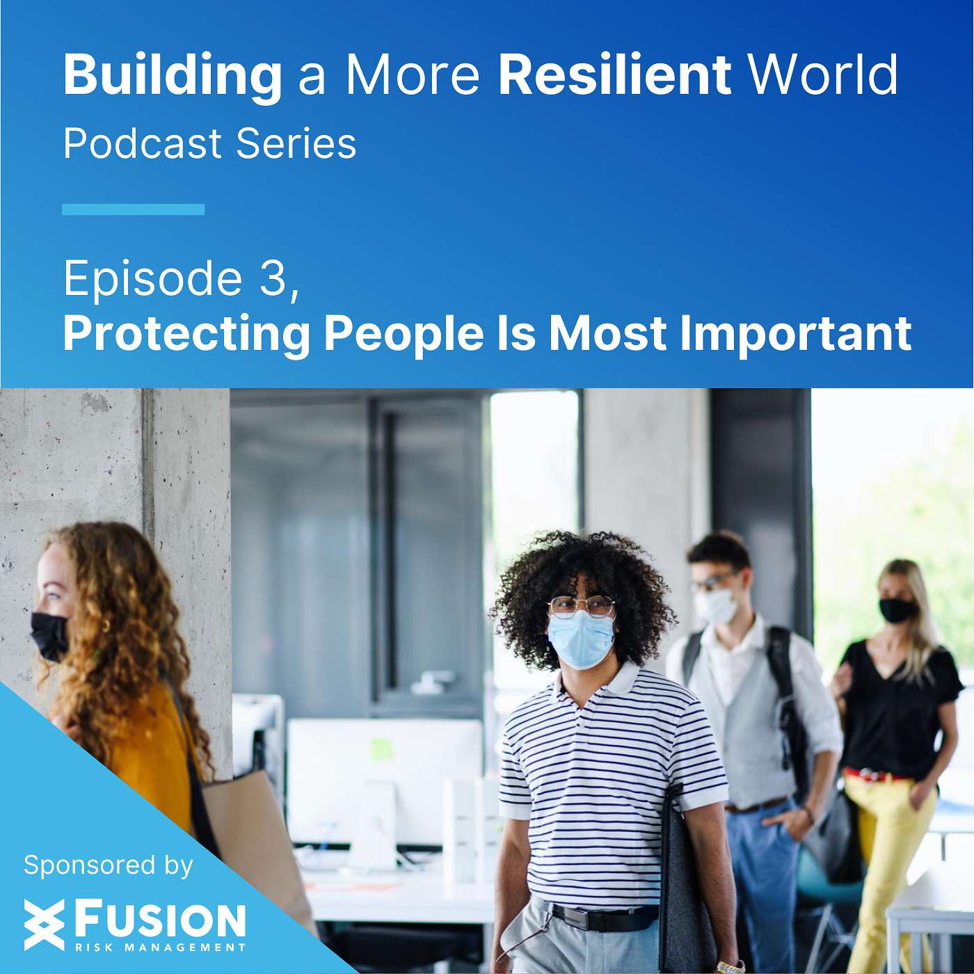 Protecting People is Most Important