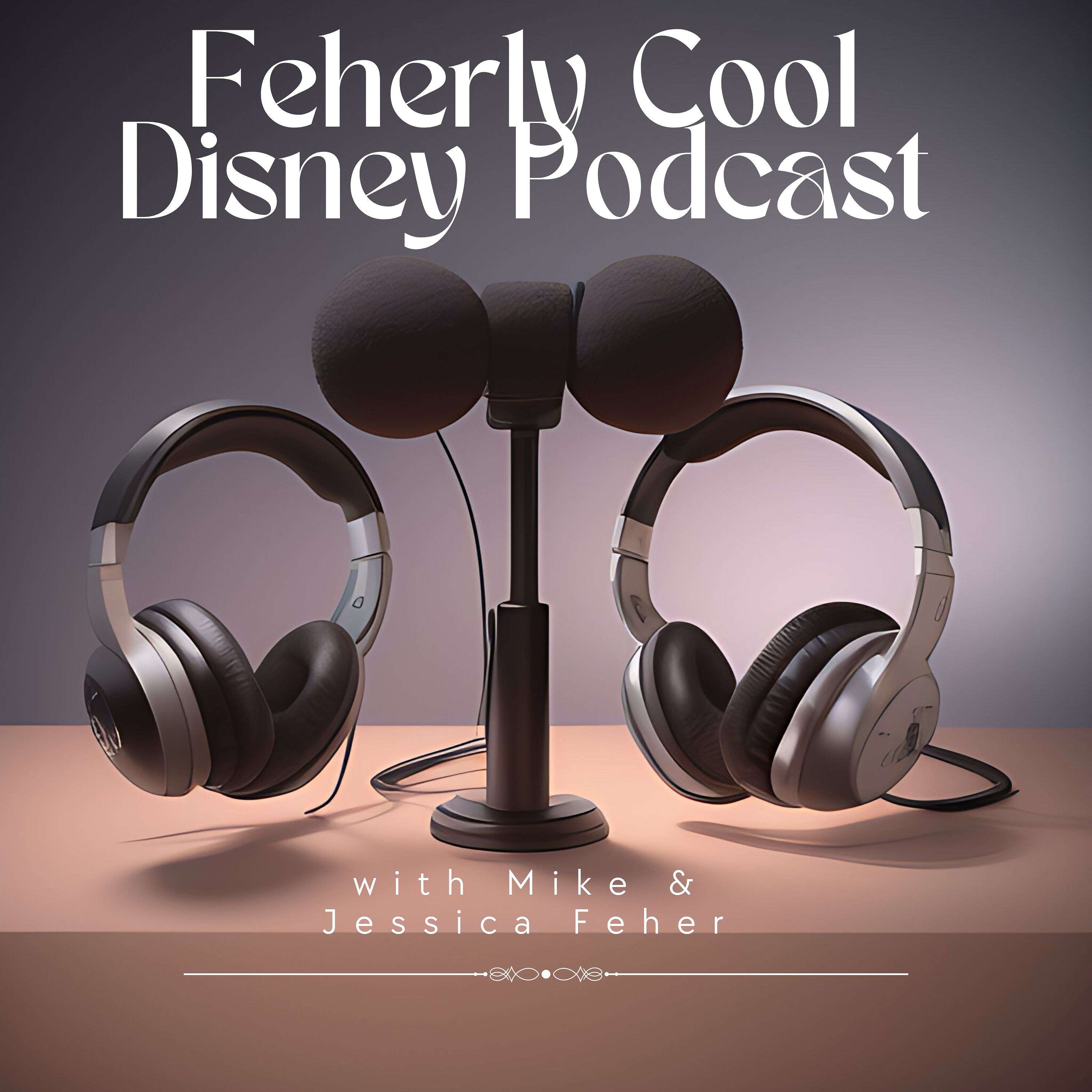 Feherly Cool Disney Podcast