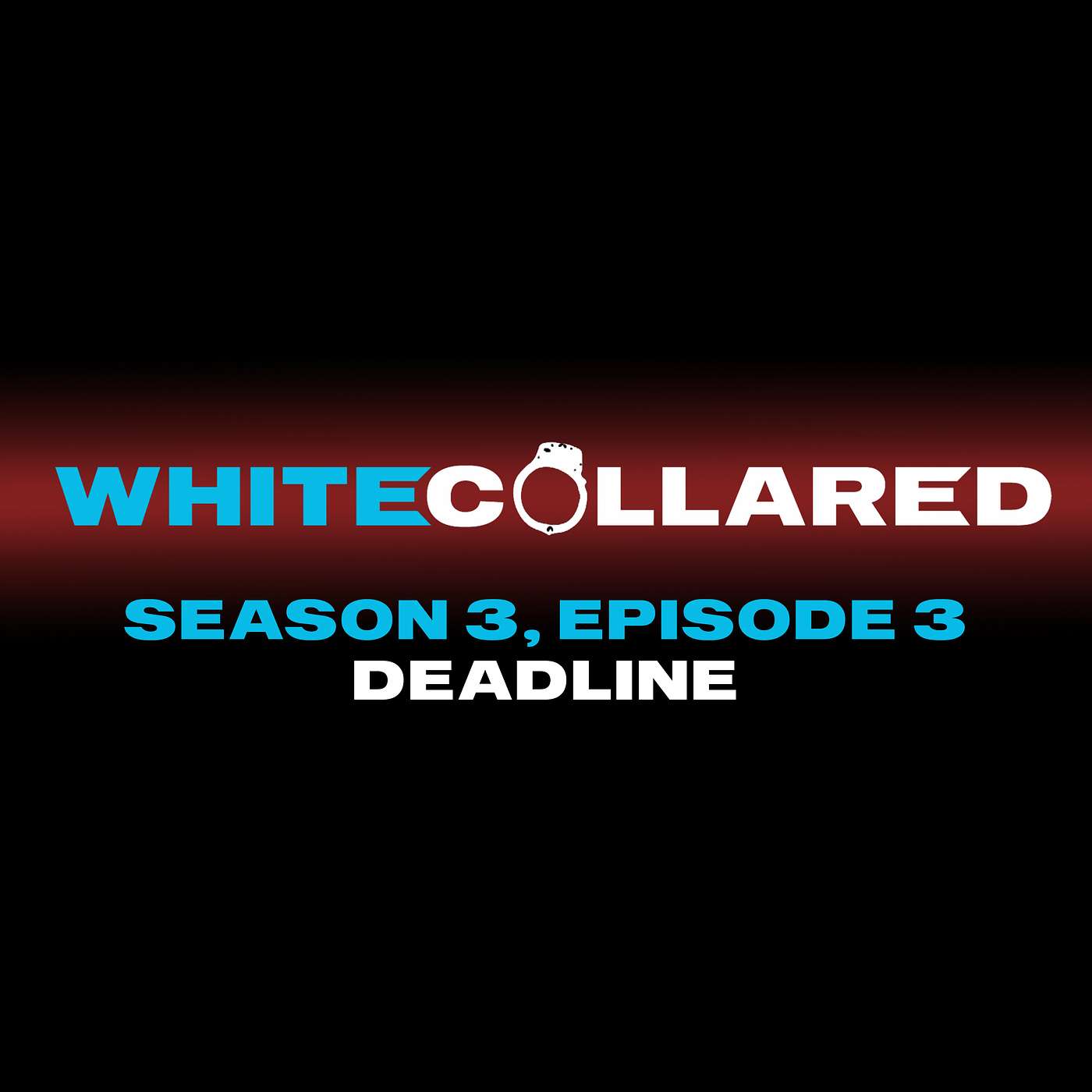 White Collared: A White Collar Podcast