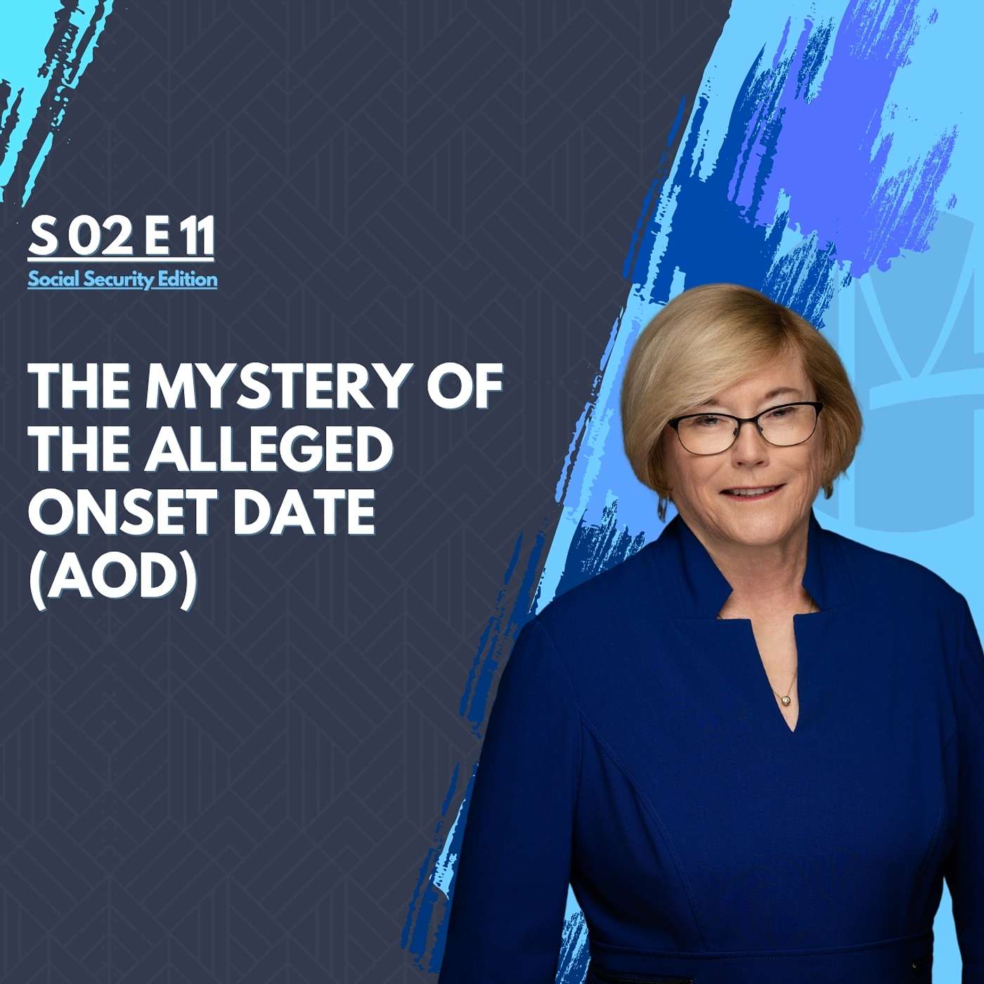 The Mystery of the Alleged Onset Date (AOD) episode artwork