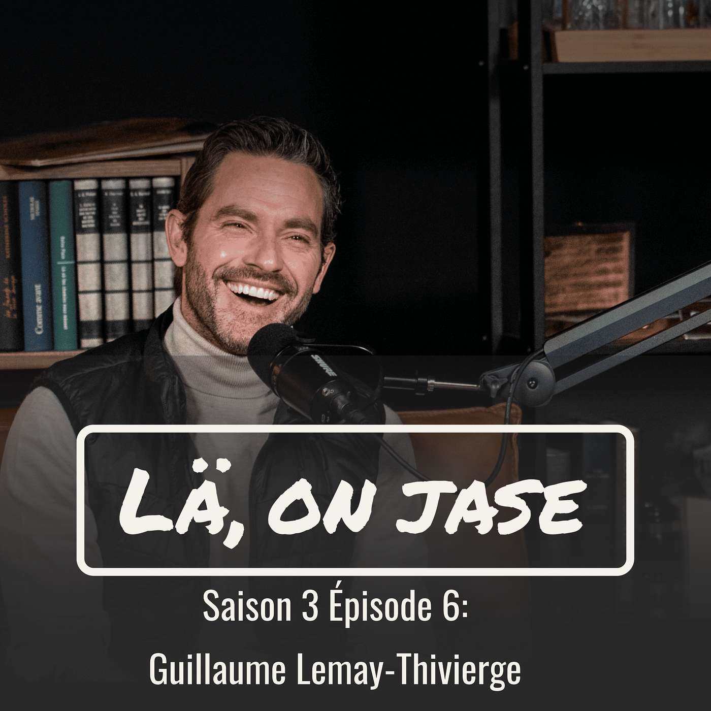 Saison 3 Épisode 6 : Guillaume Lemay-Thivierve episode artwork