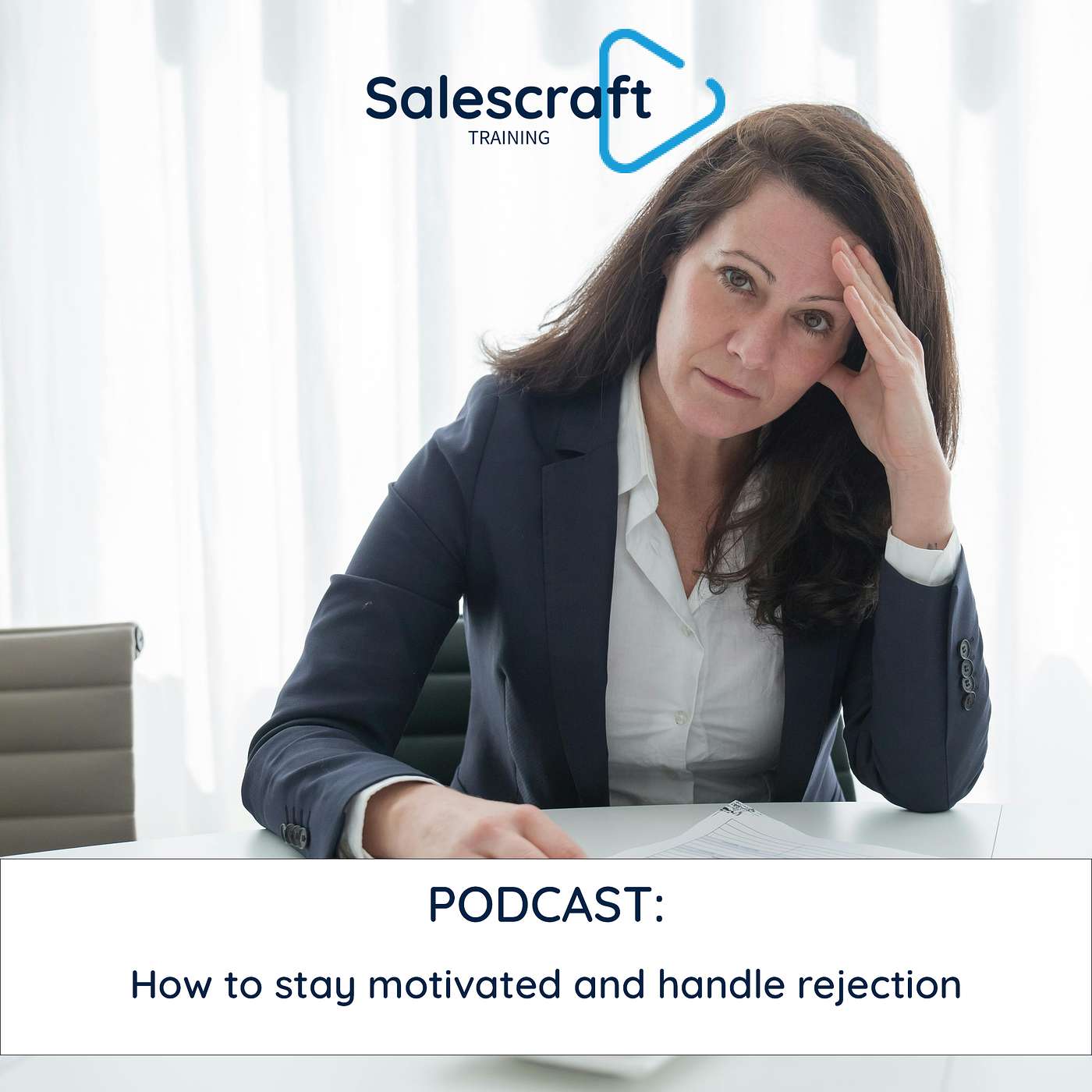 How to stay motivated and handle rejection