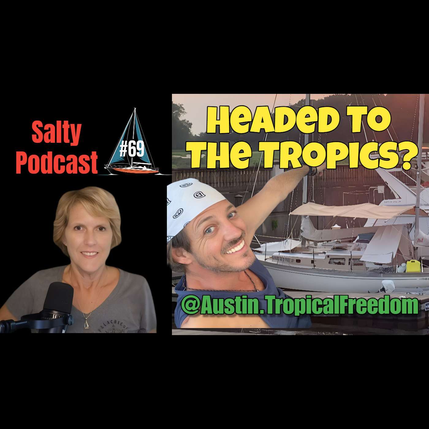 Salty Podcast #69 ⛵️ Sailing into Freedom: One Man's Journey to Boat Life
