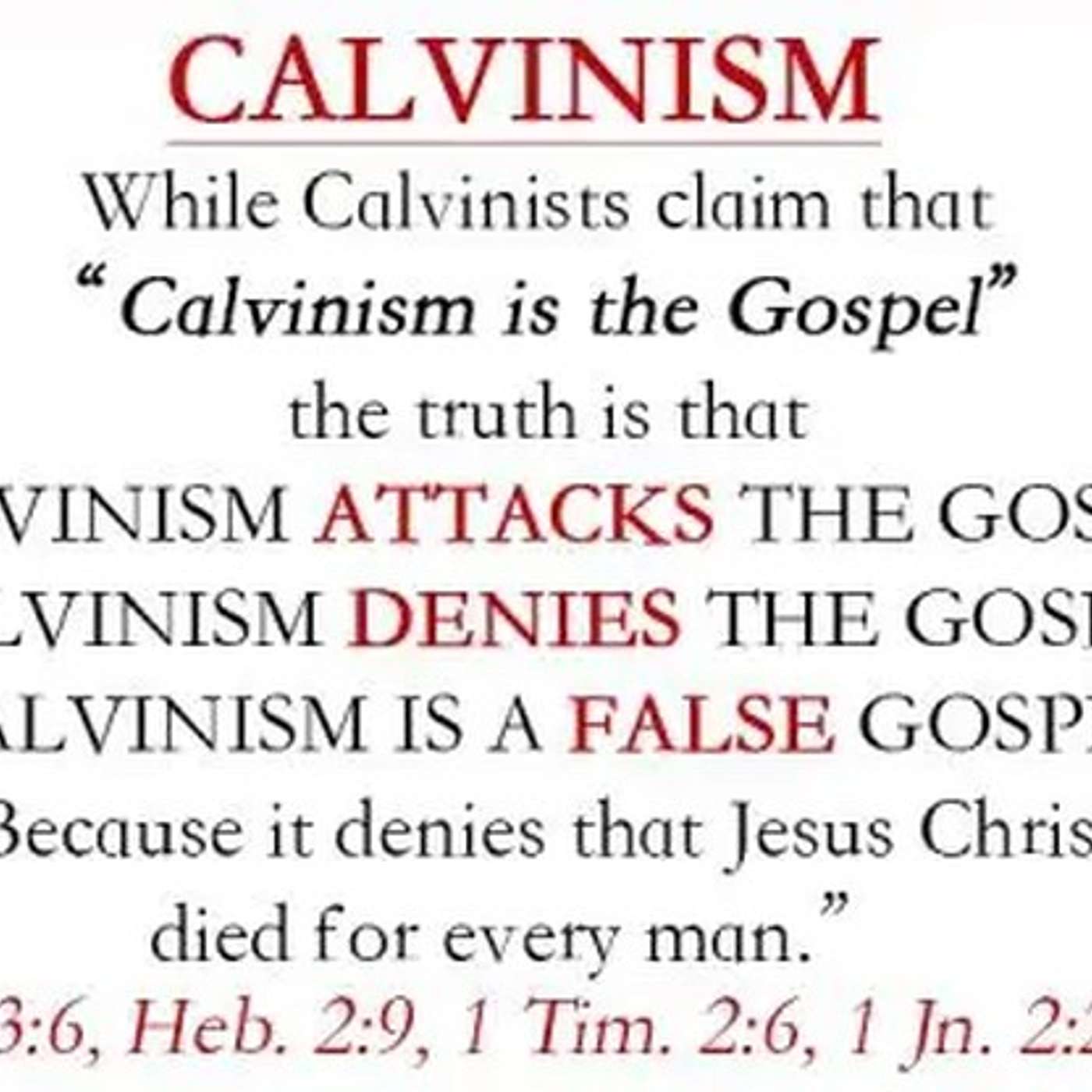 Calvinism Demolished