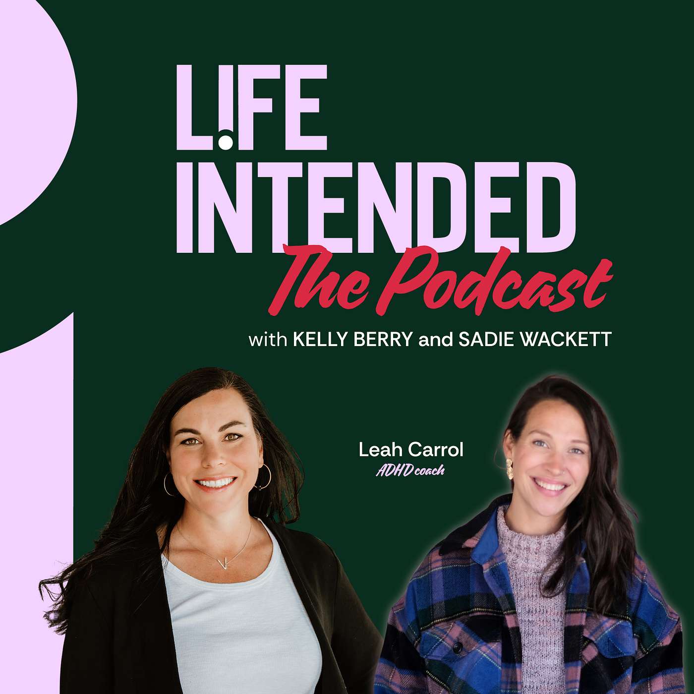 Living with ADHD: Real Talk on ADHD in Women with Leah Carroll