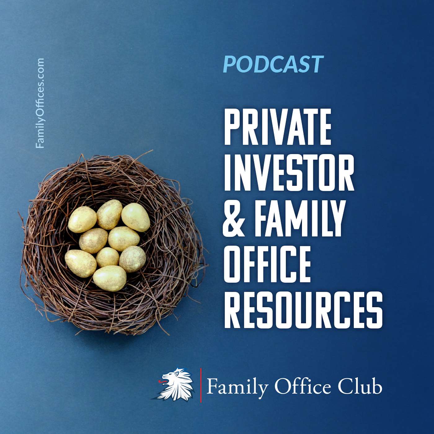 Private Investor & Family Office Resources