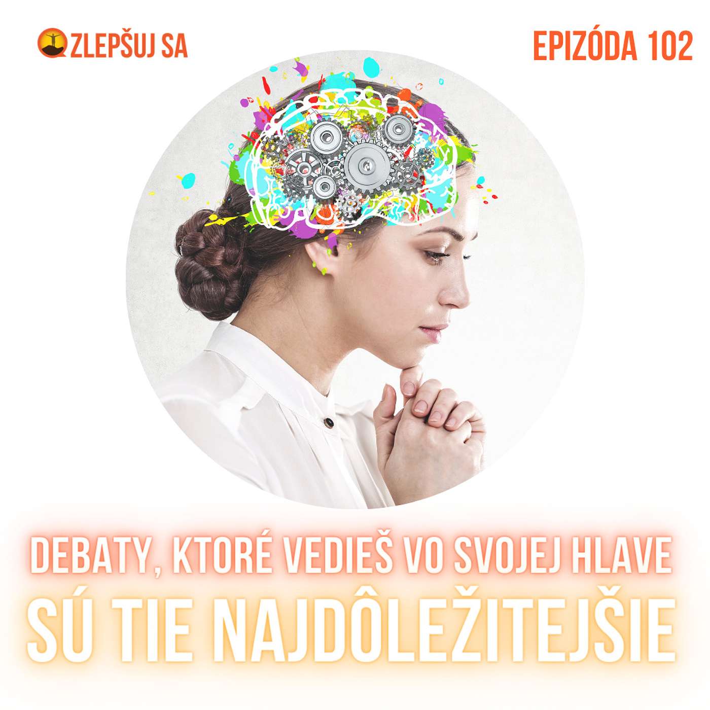102. Debaty, ktoré vedieš vo svojej hlave sú tie najdôležitejšie episode artwork