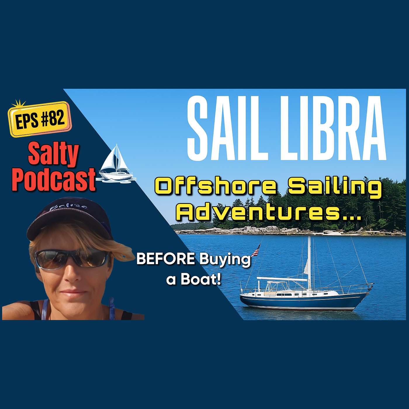 Salty Podcast #82 ⛵ Experience Offshore Sailing… BEFORE Buying a Boat! 🌊 with #SailLibra Salty Podcast #82 ⛵ Experience Offshore Sailing… BEFORE Buying a Boat! 🌊 with #SailLibra