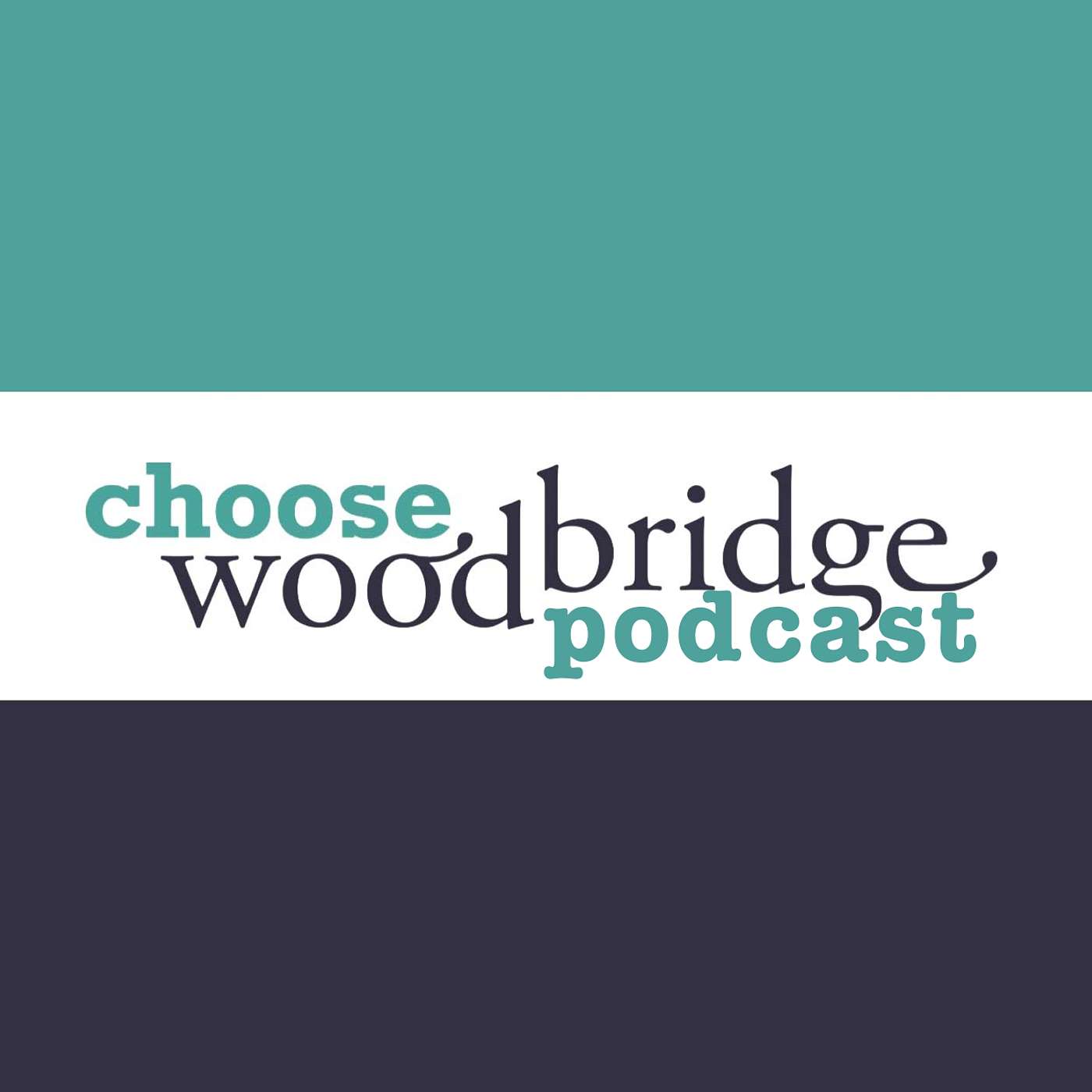 About Choose Woodbridge episode artwork