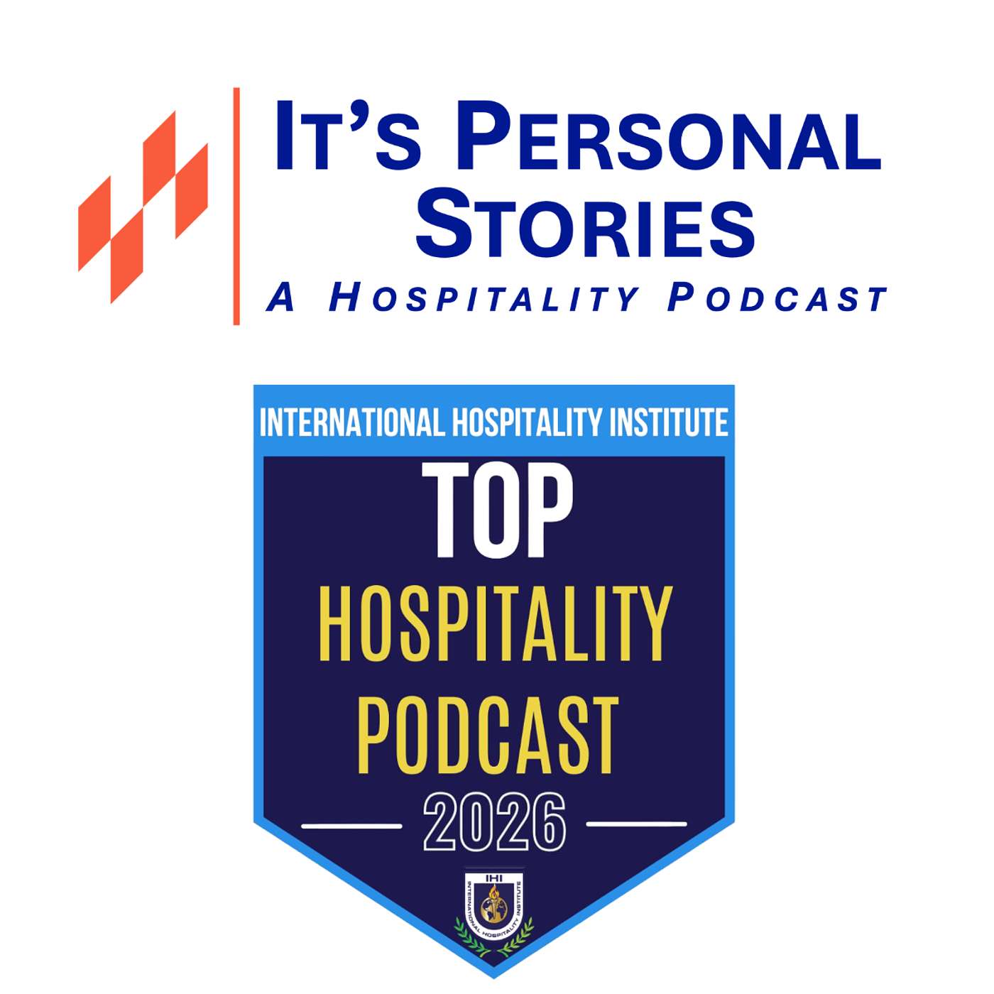 It\'s Personal Stories, A Hospitality Podcast