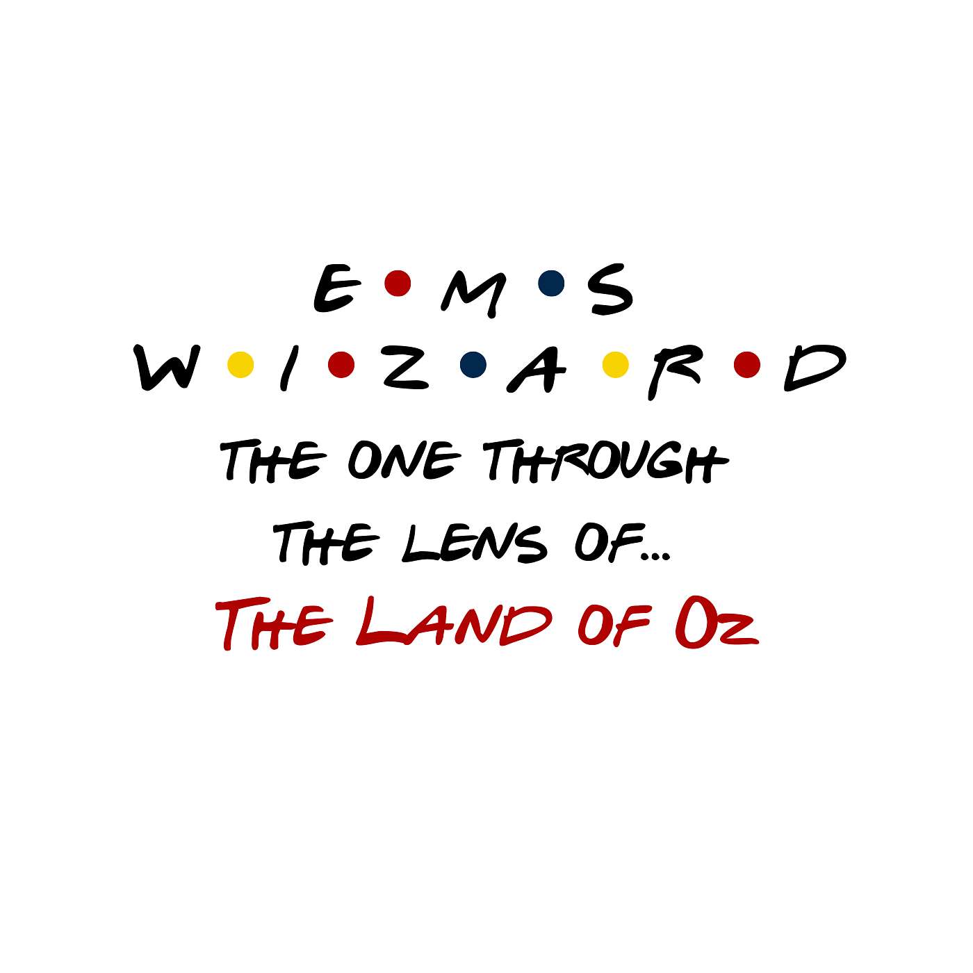 2-18: Through the Lens of The Land of Oz