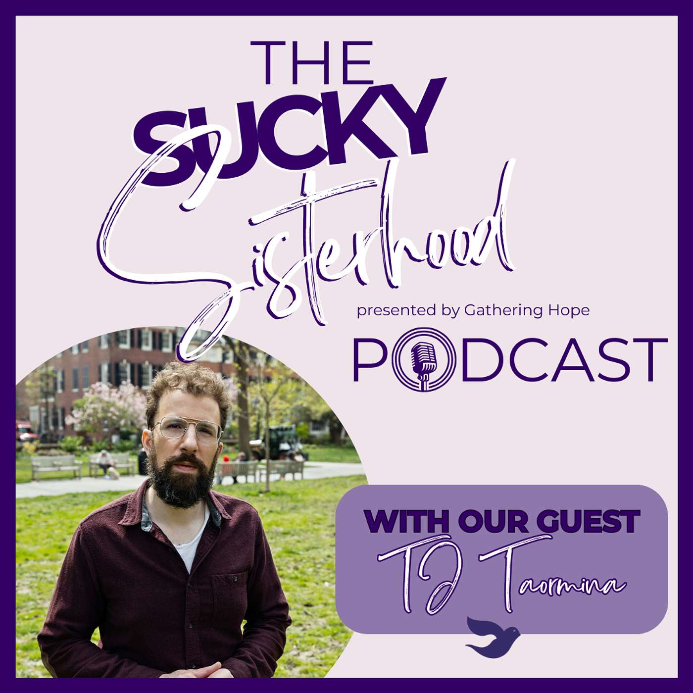 The Sucky Sisterhood Podcast: TJ Taormina - The Gifts our Babies Give Us
