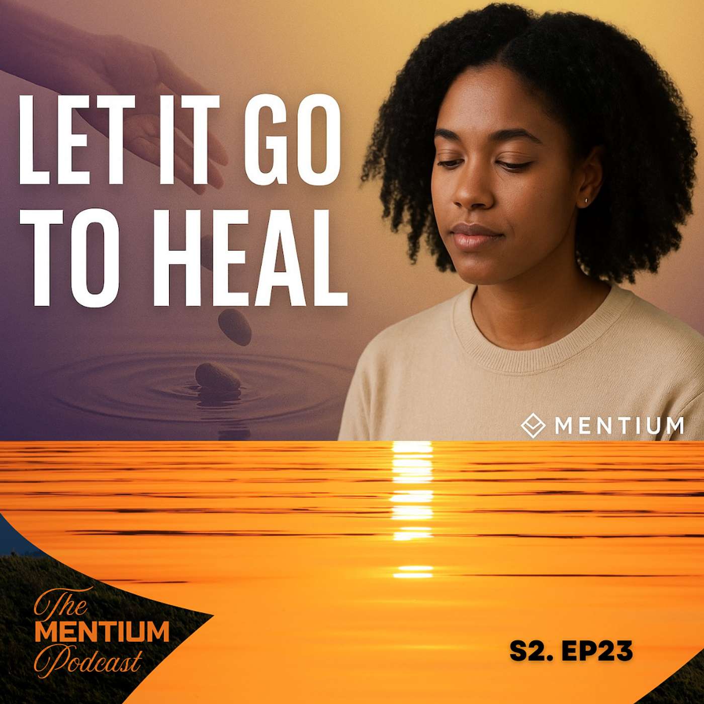 S2 EP23 | You Can’t Heal What You’re Still Holding On To