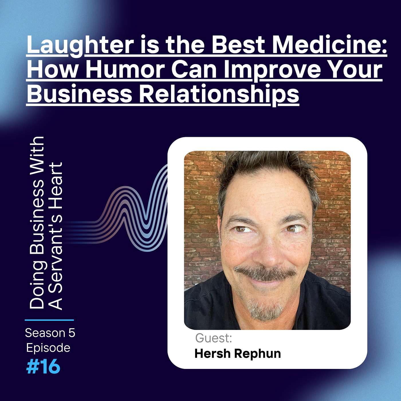 Laughter is the Best Medicine: How Humor Can Improve Your Business Relationships