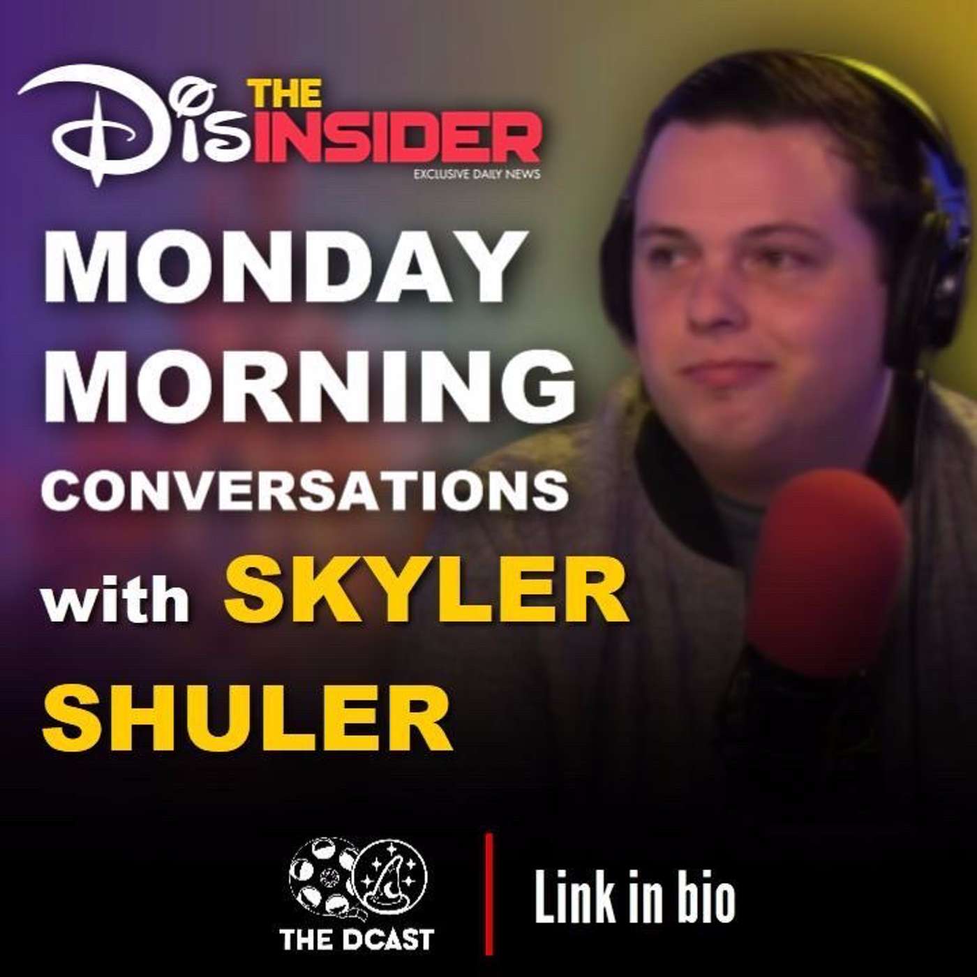 Skyler Shuler of The Disinsider | Monday Morning Conversations 11.4.2019 episode artwork