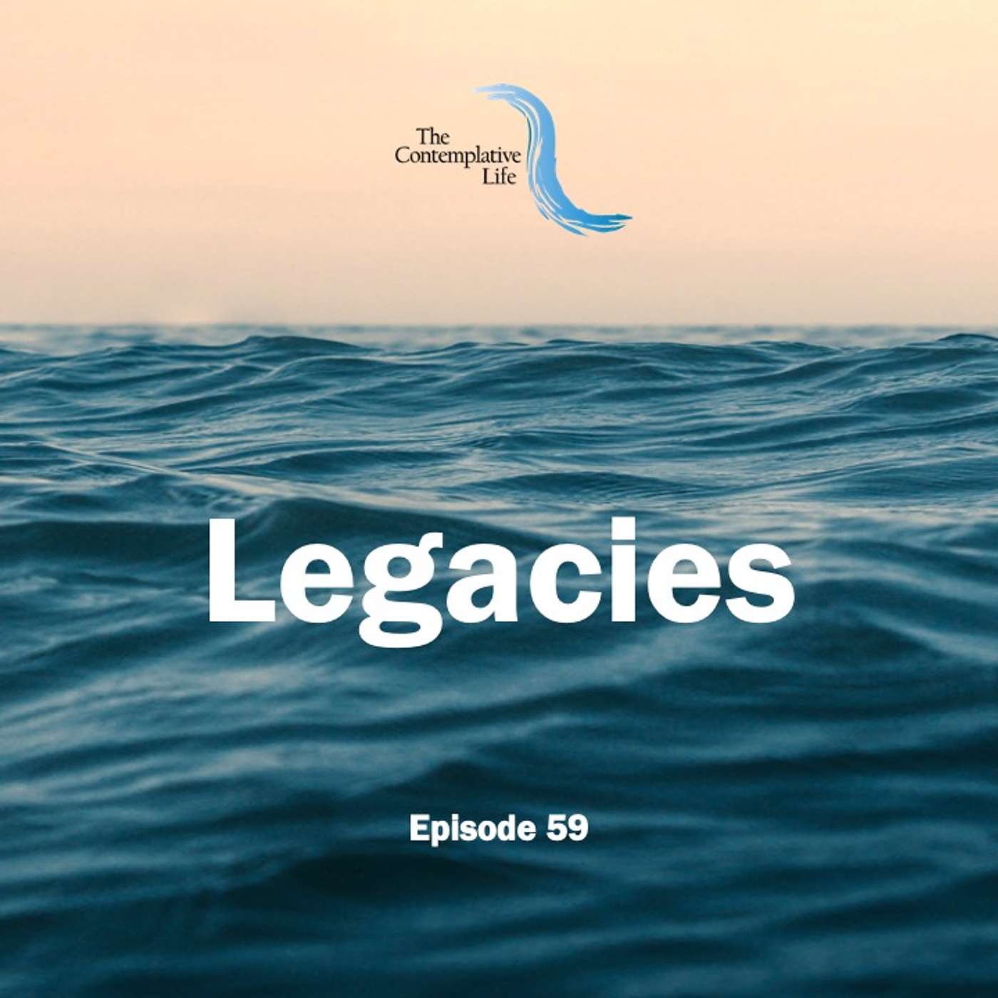 Ep 59 Legacies