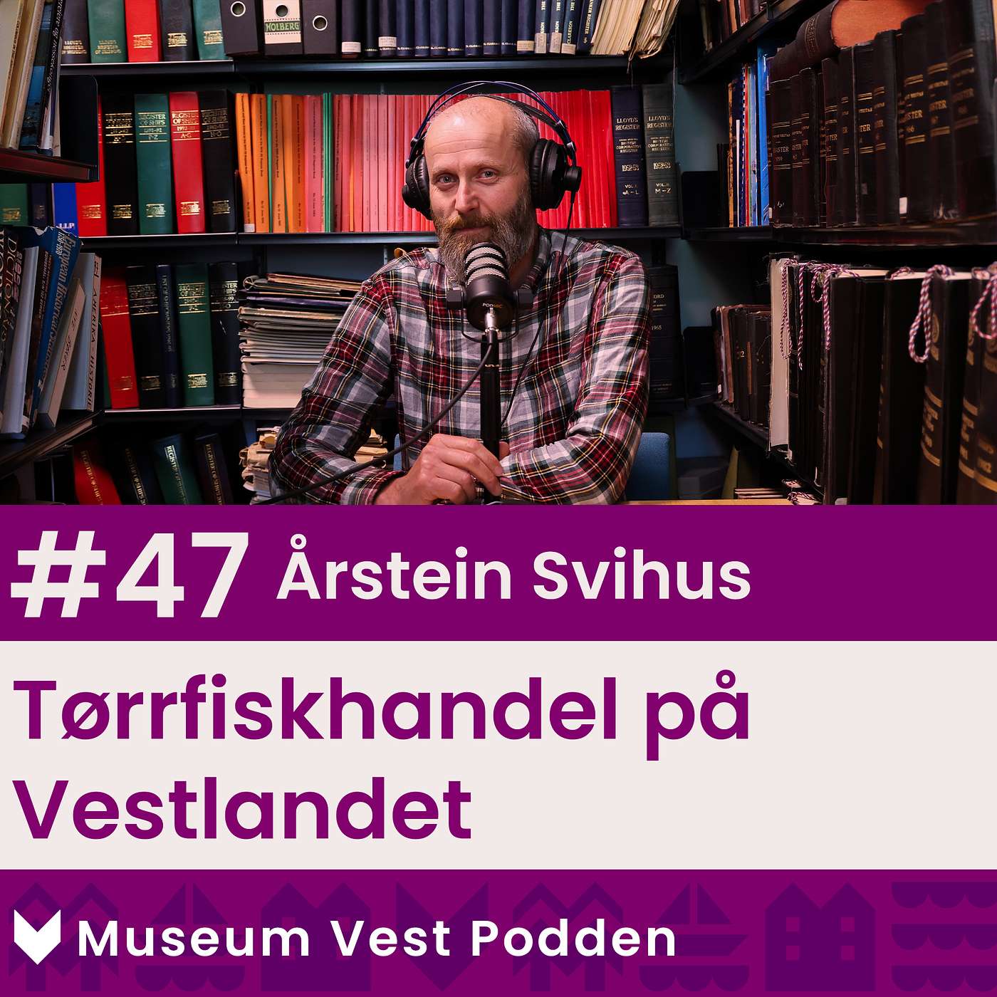 Museum Vest podden