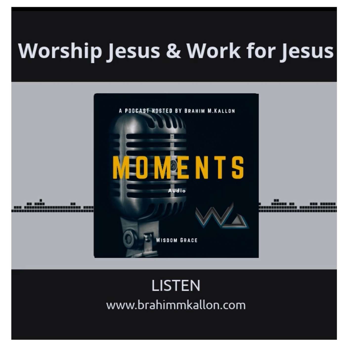 Christians Worship Jesus & Work for Jesus