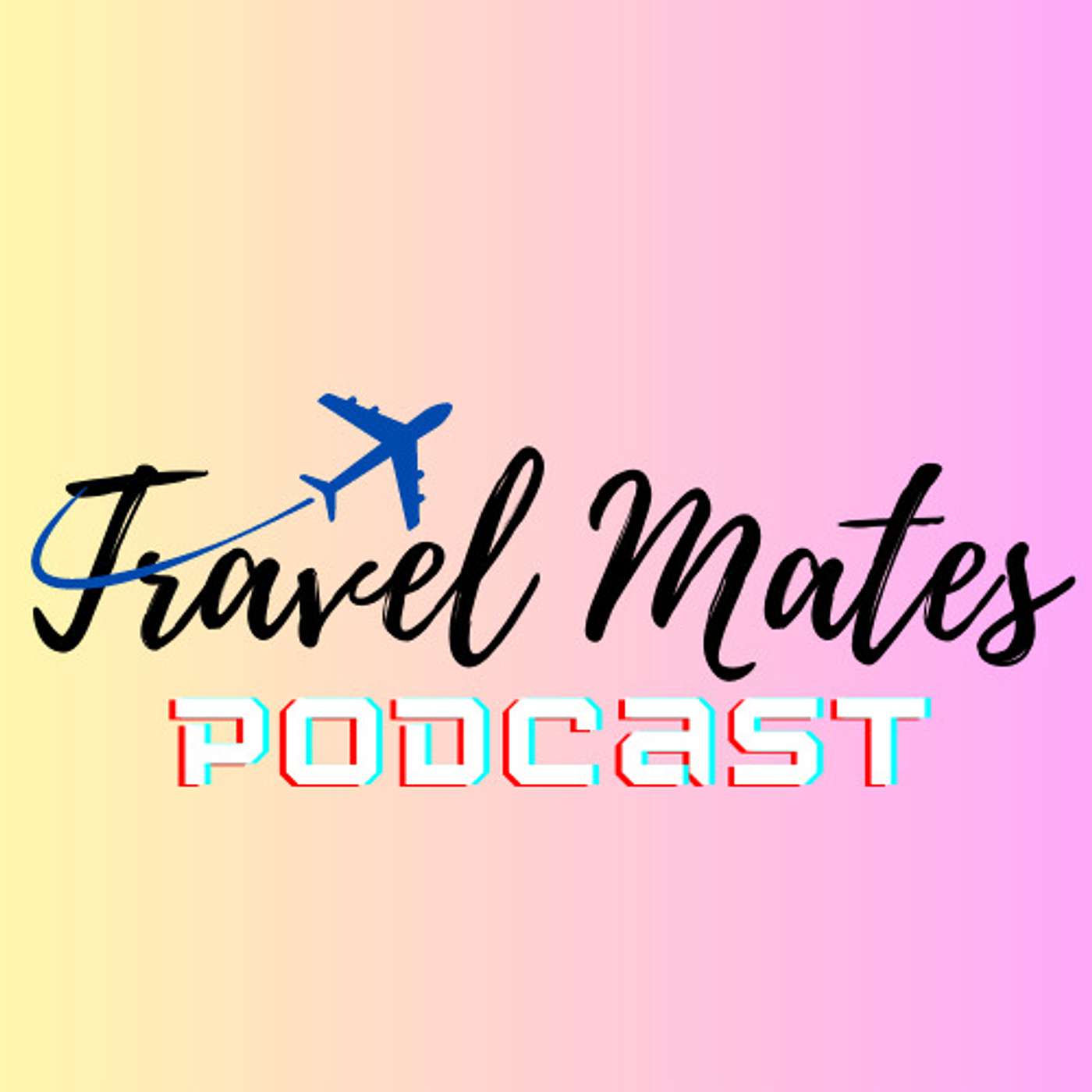 Travel Mates Podcast