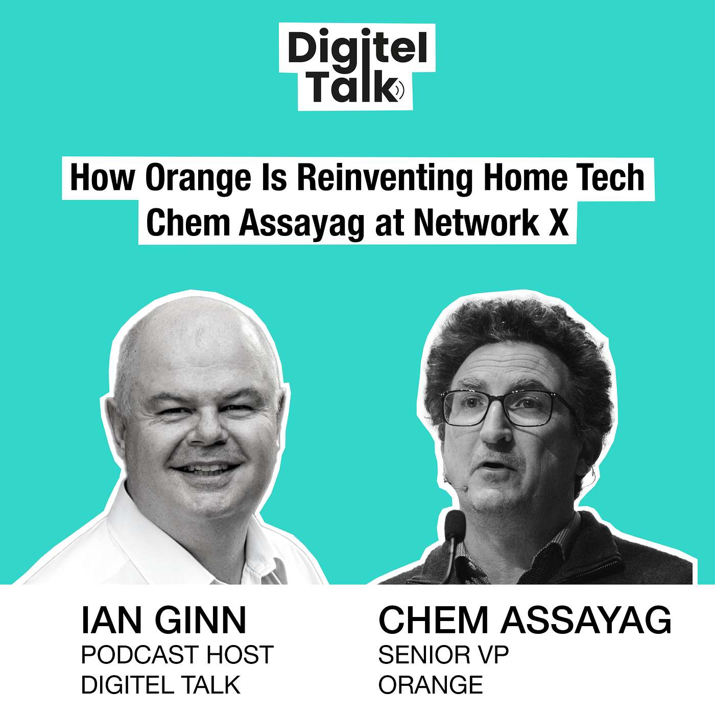 How Orange Is Reinventing Home Tech – Chem Assayag at Network X