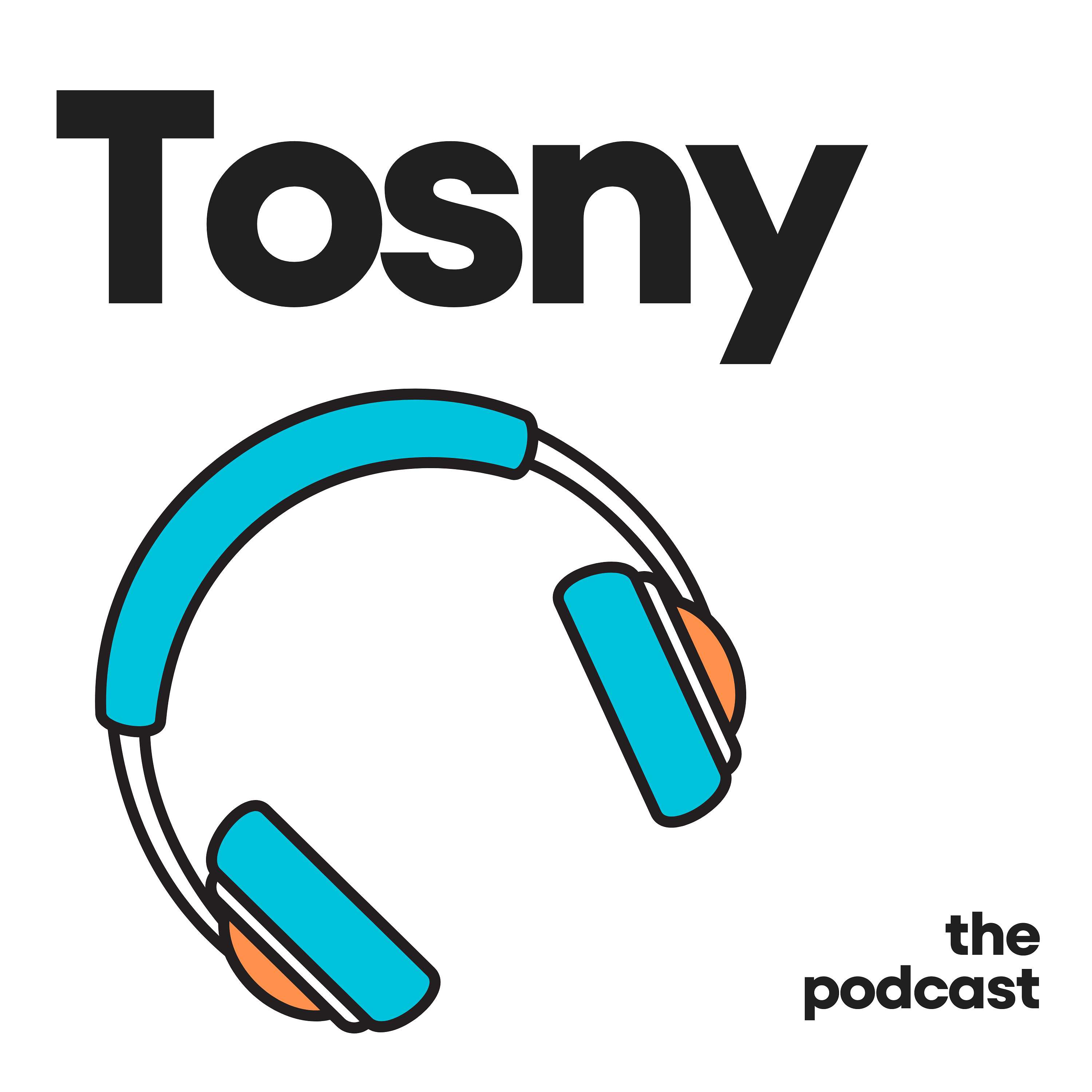 Tosny's Podcast