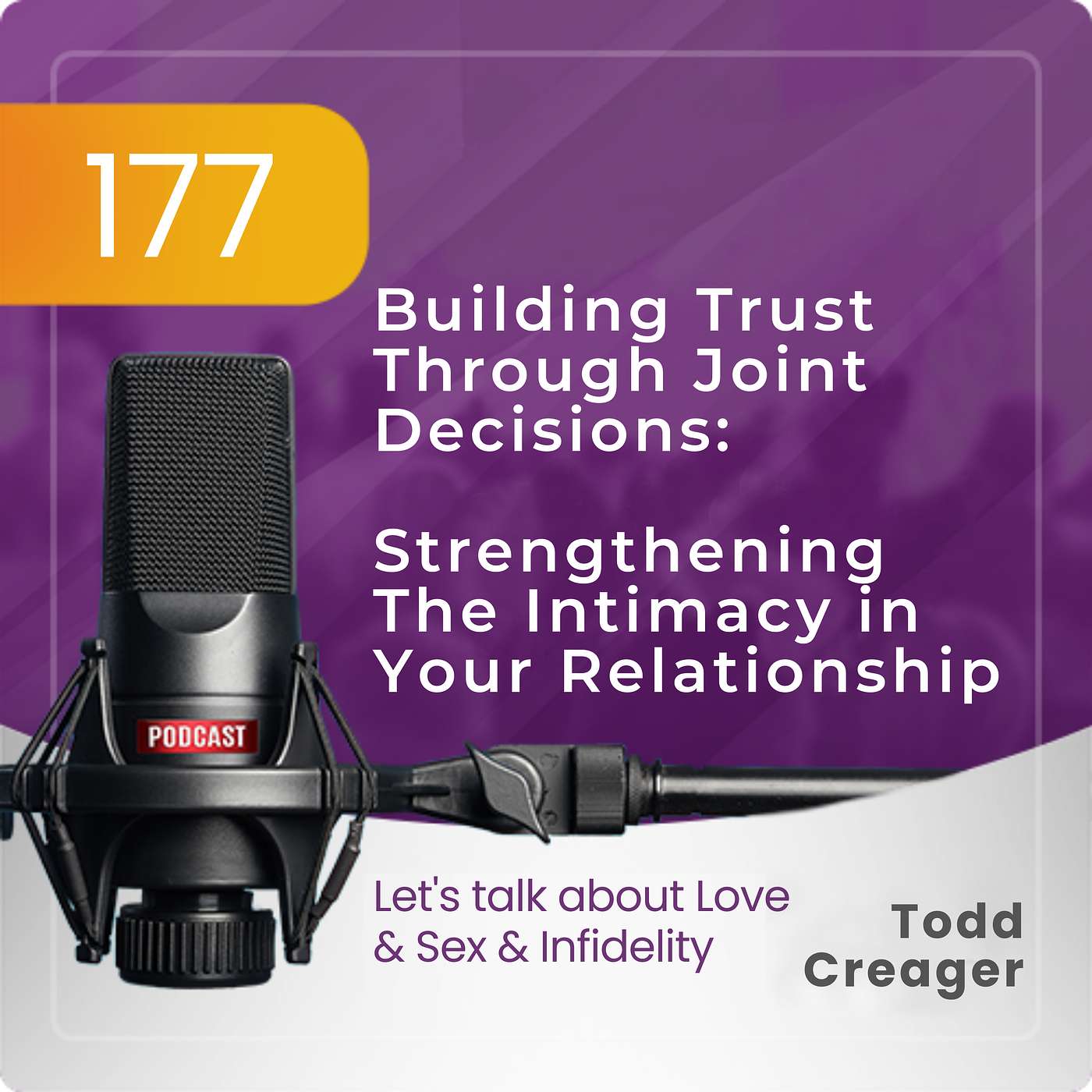 Ep #177:  Building Trust Through Joint Decisions: Strengthening The Intimacy in Your Relationship episode artwork