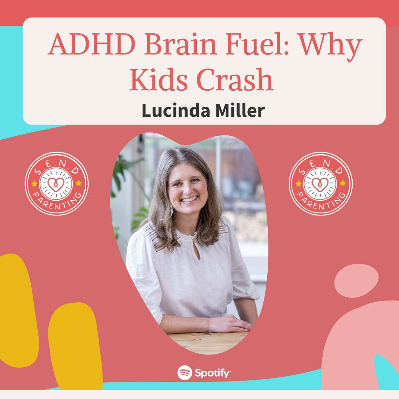 EP 154: ADHD Brain Fuel: Why Kids Crash with Lucinda Miller