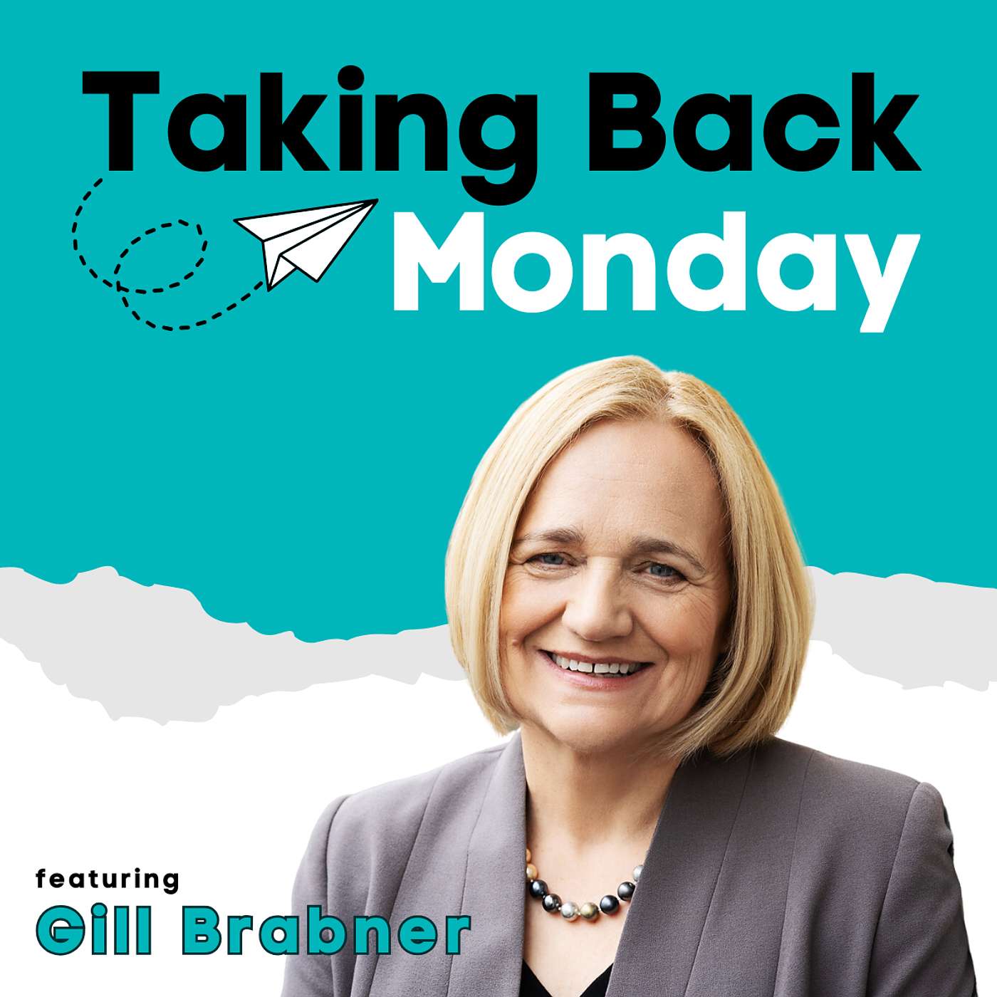 Taking Back Monday - Actionable Empathy: How to Create Impactful Work Environments feat. Gill Brabner