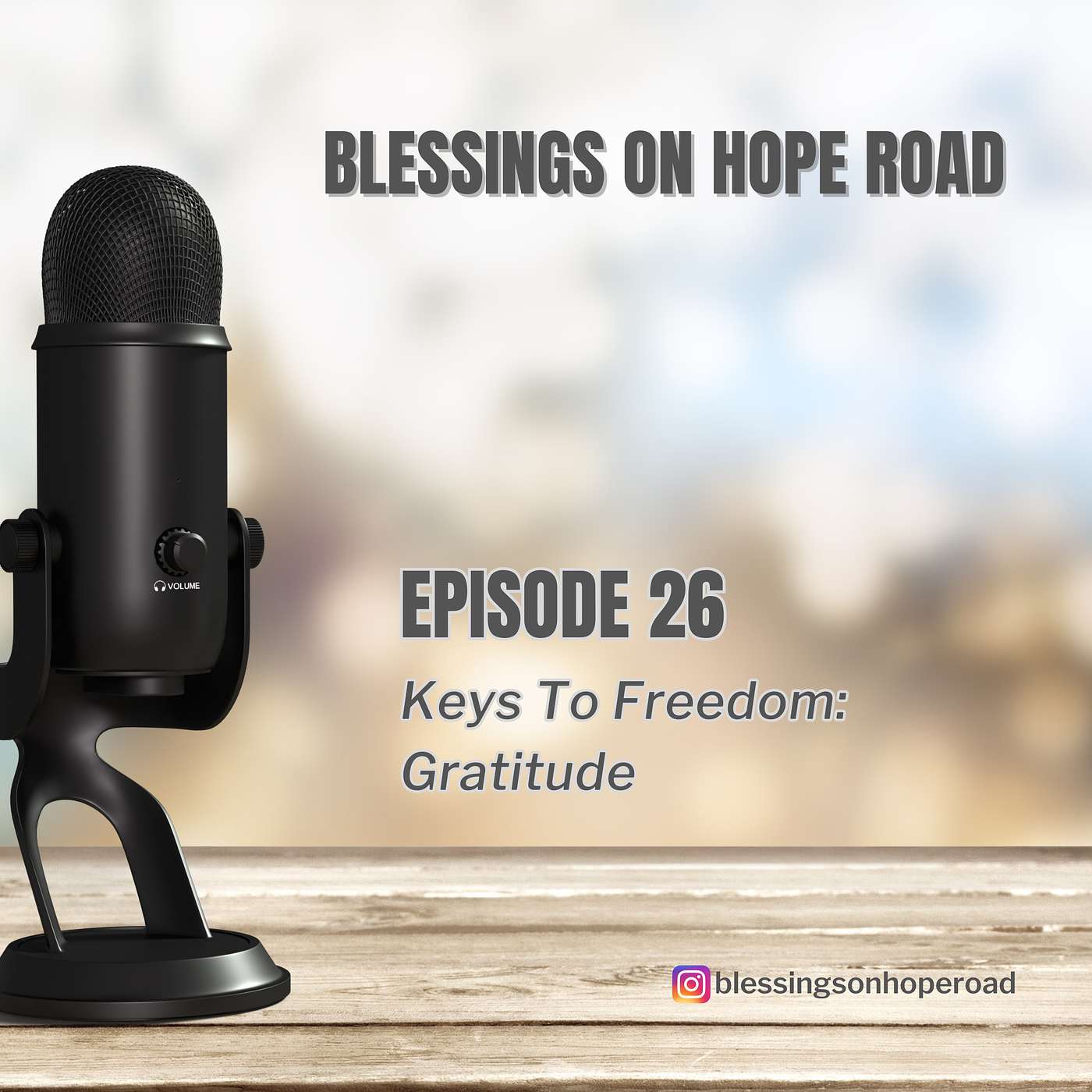 Keys to Freedom: Gratitude