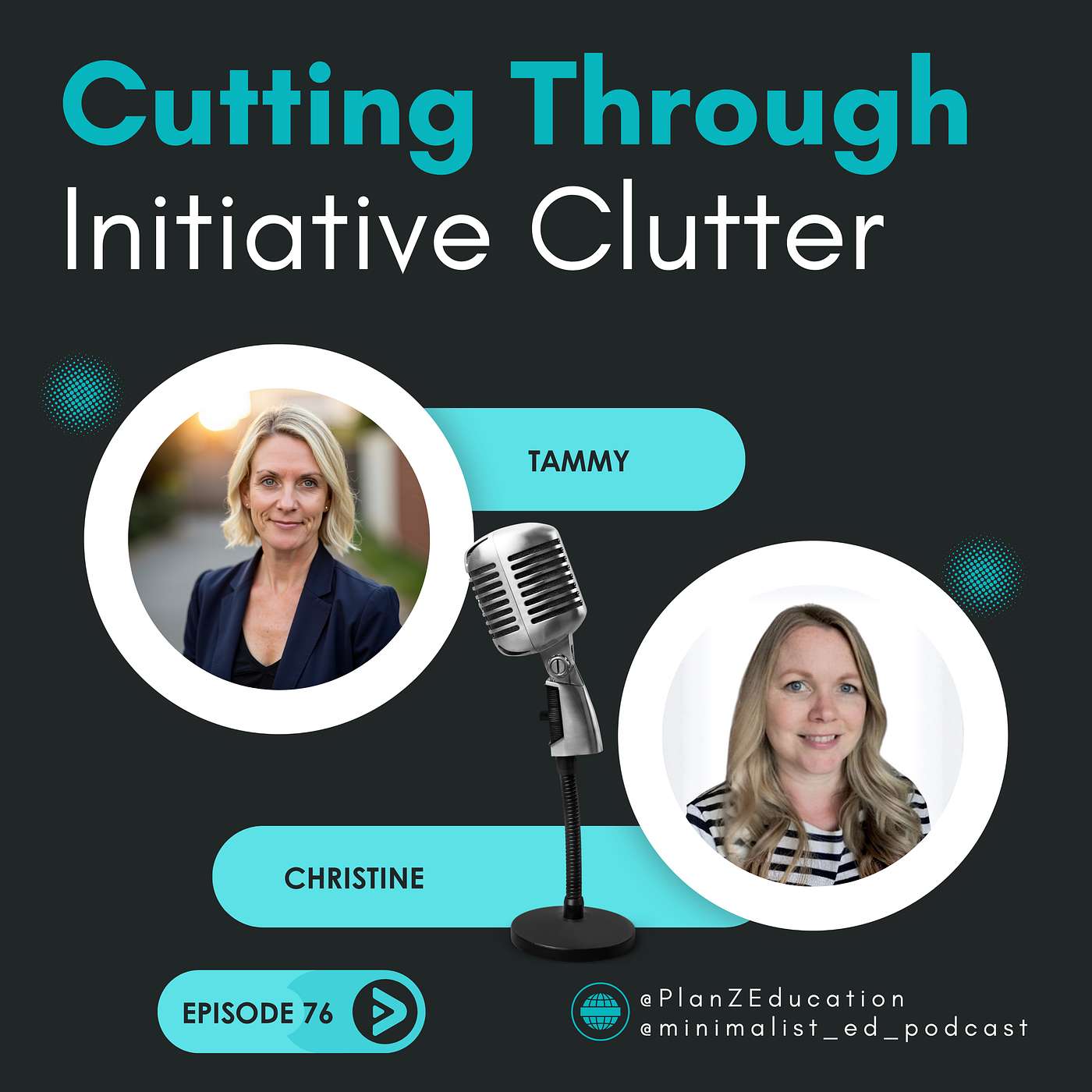 Ep 076 — Cutting Through Initiative Clutter with Tammy & Christine episode artwork
