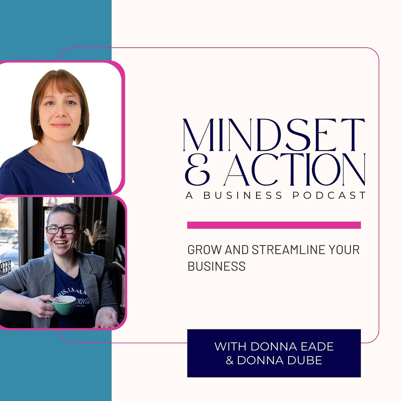 Mindset & Action: Grow and Streamline Your Business