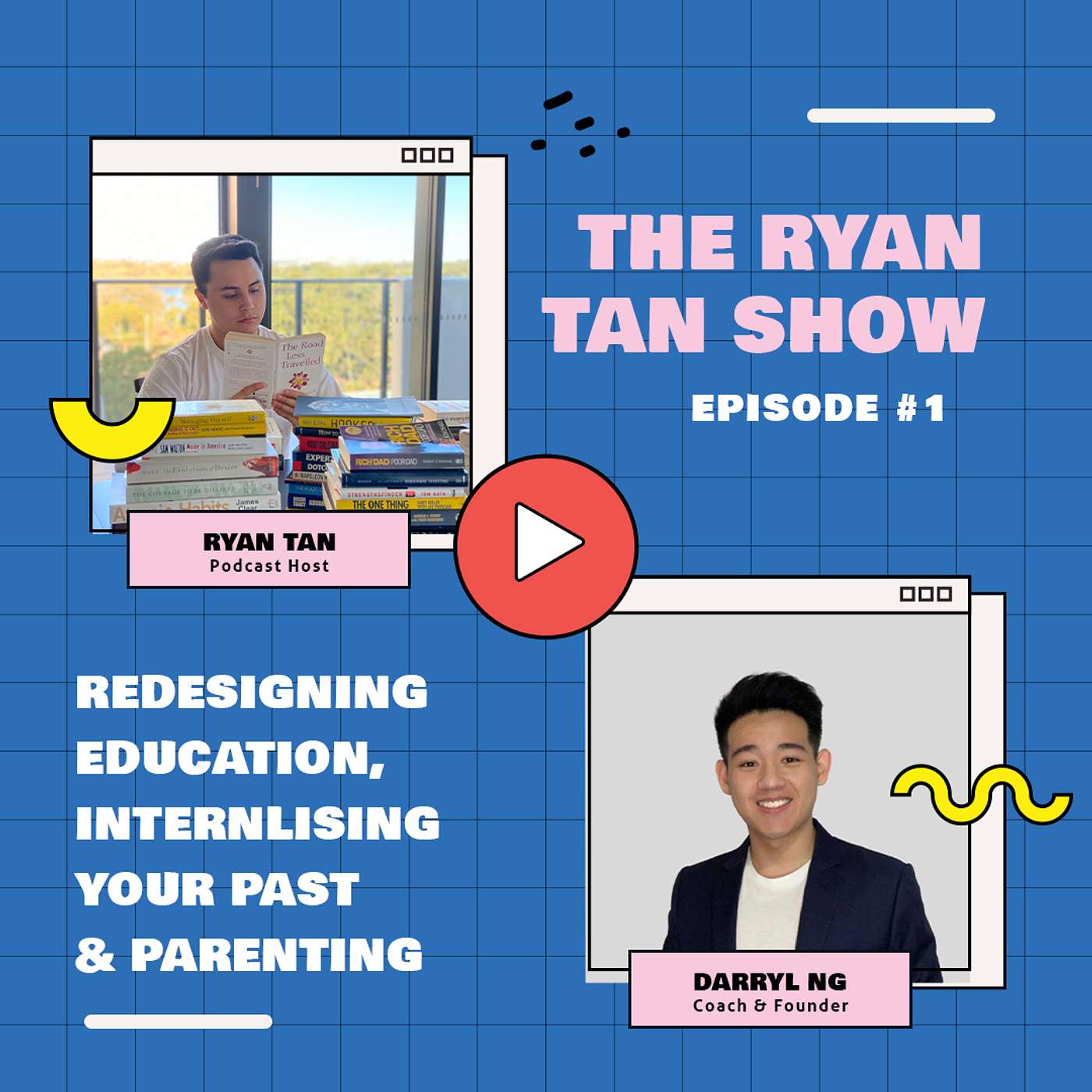 Redesigning the education industry, internalising your past & parenting with Darryl Ng