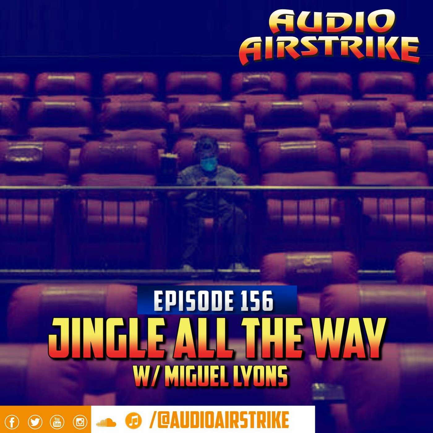 Episode 156: Jingle All The Way w/ Miguel Lyons